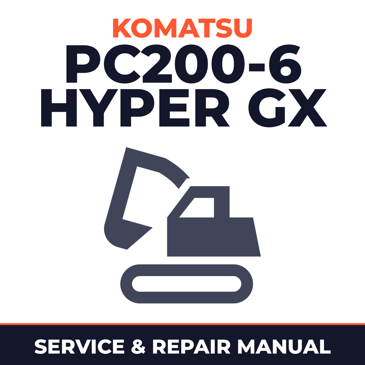 Komatsu PC200-6 HYPER GX Excavator Workshop Service Manual