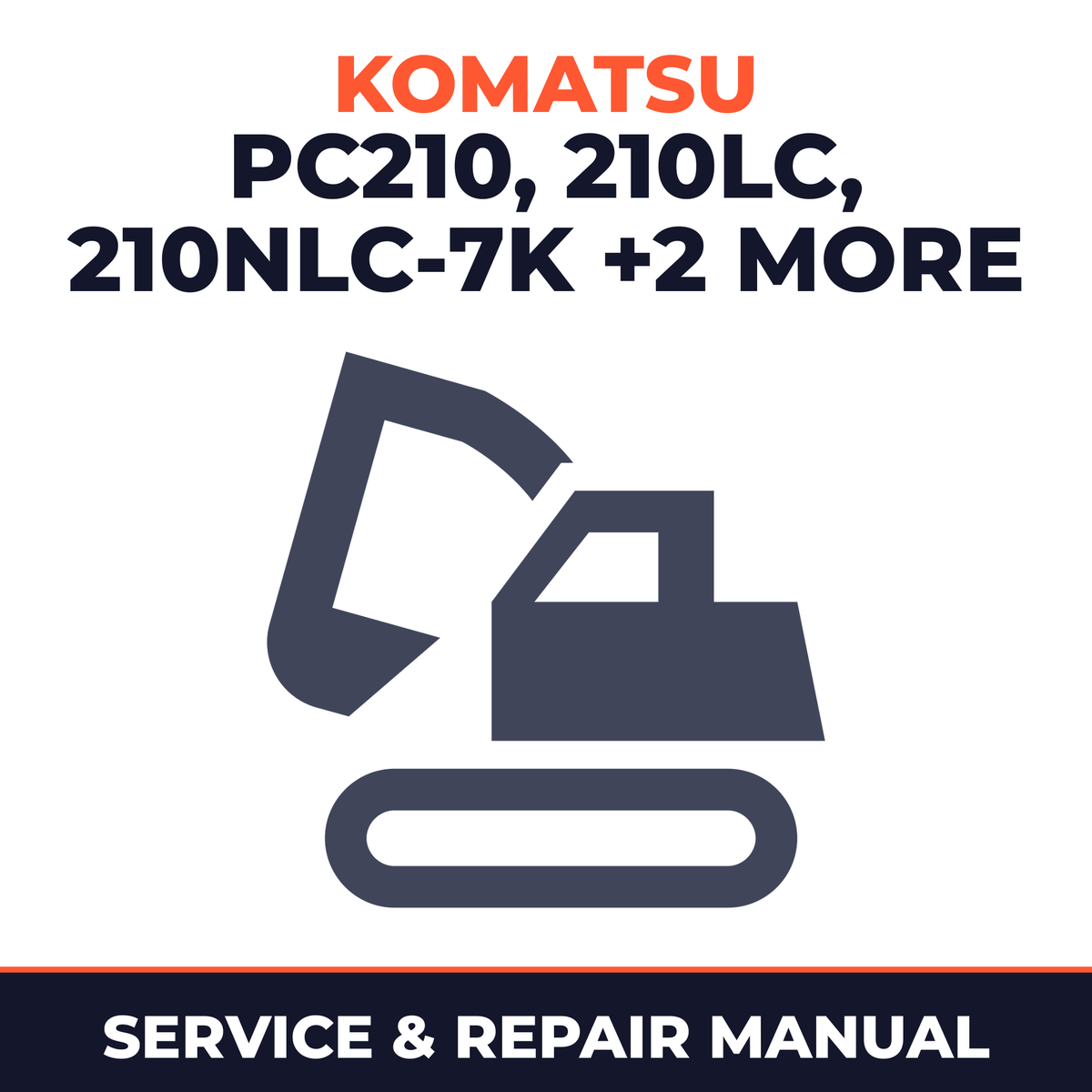 Komatsu PC210, 210LC, 210NLC-7K / PC240LC, 240NLC-7K Excavators Service Shop Manual