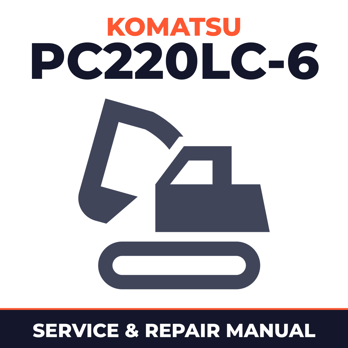Komatsu PC220LC-6 Hydraulic Excavator Workshop Service