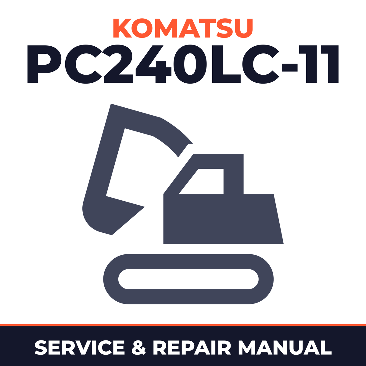 Komatsu PC240LC-11 Hydraulic Excavator Service Repair Manual INSTANT (SN: A22001 and up)