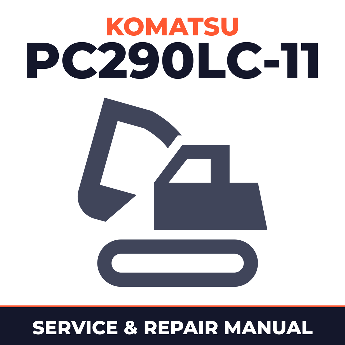 KOMATSU PC290LC-11 Hydraulic Excavator Service Repair Manual