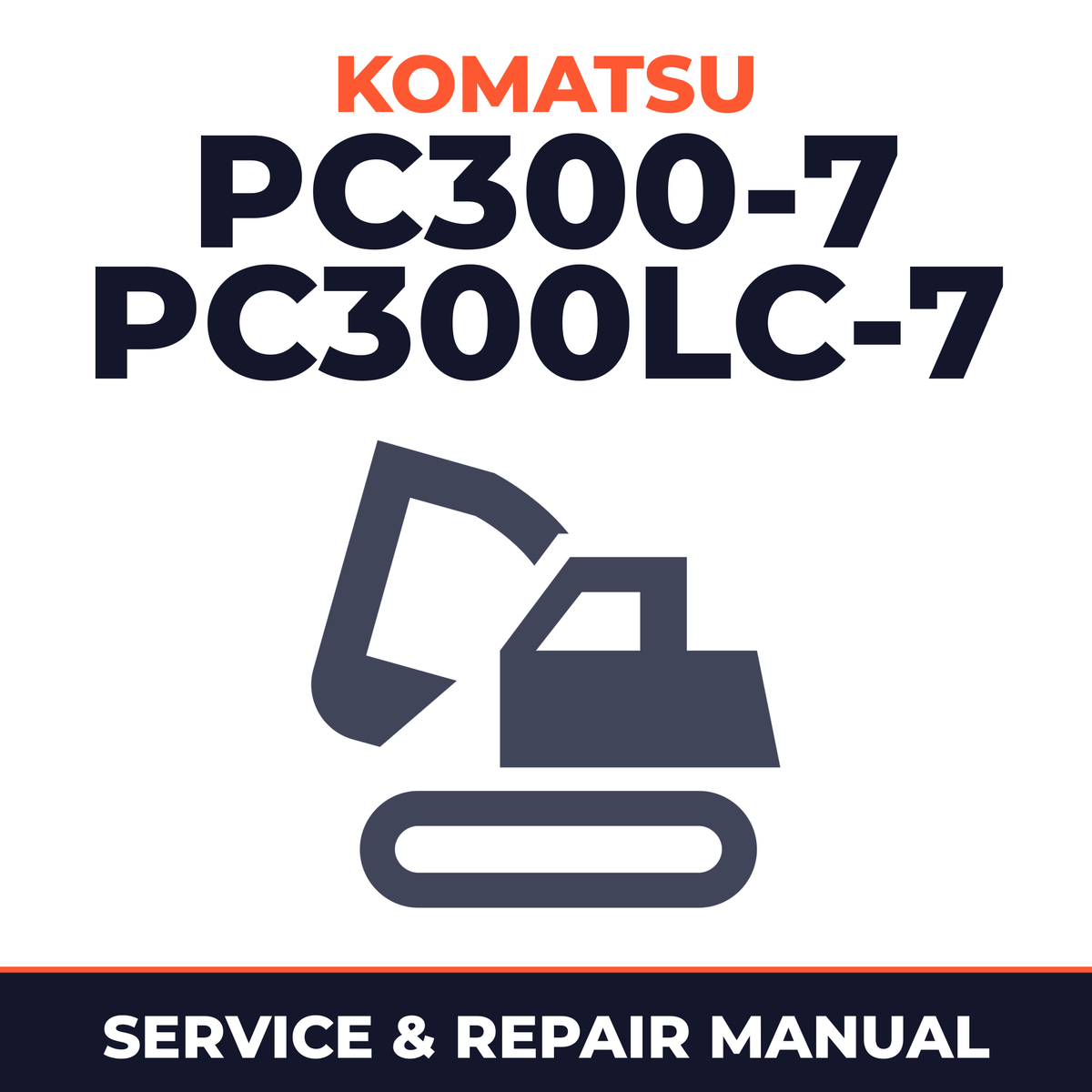 Komatsu PC300-7 PC300LC-7 Serial 40001 and UP Factory Service Repair Manual