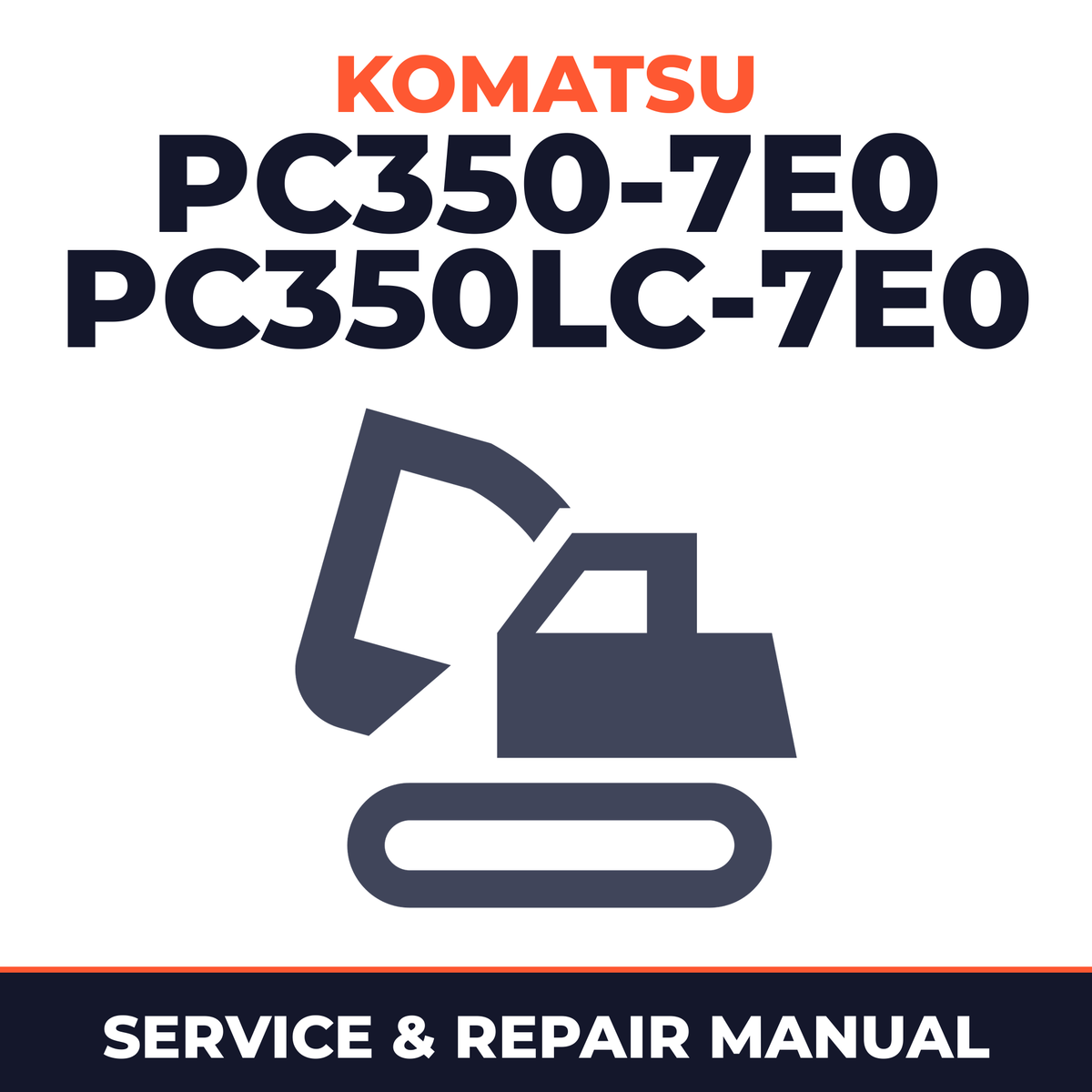 Komatsu PC350-7E0 PC350LC-7E0 Excavator Service Manual