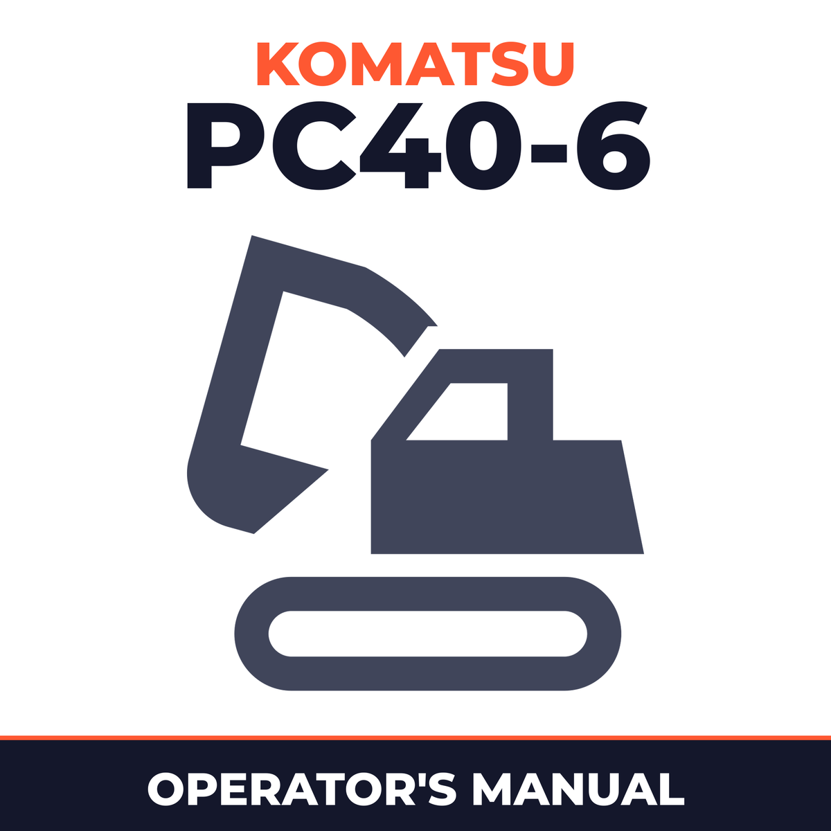Komatsu PC40-6 Hydraulic Excavator Operation Maintenance Owners Manual