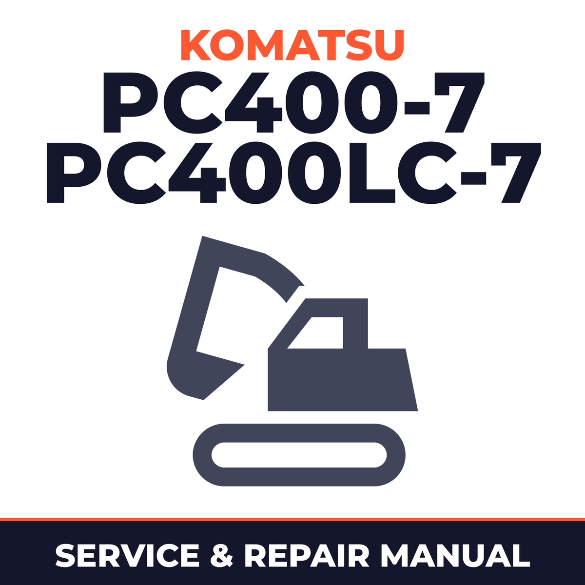 KOMATSU PC400-7, PC400LC-7 Hydraulic Excavator Service Shop Repair Manual