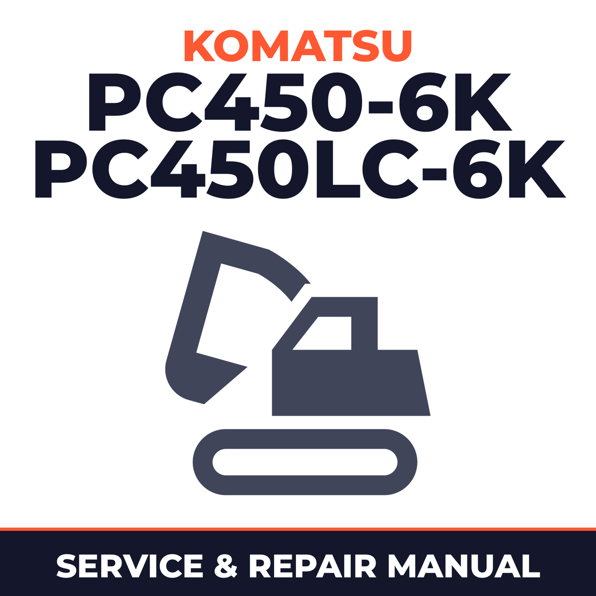 Komatsu PC450-6K, PC450LC-6K Hydraulic Excavator* Factory Service / Repair/ Workshop Manual ! (S/N: K30001 and u