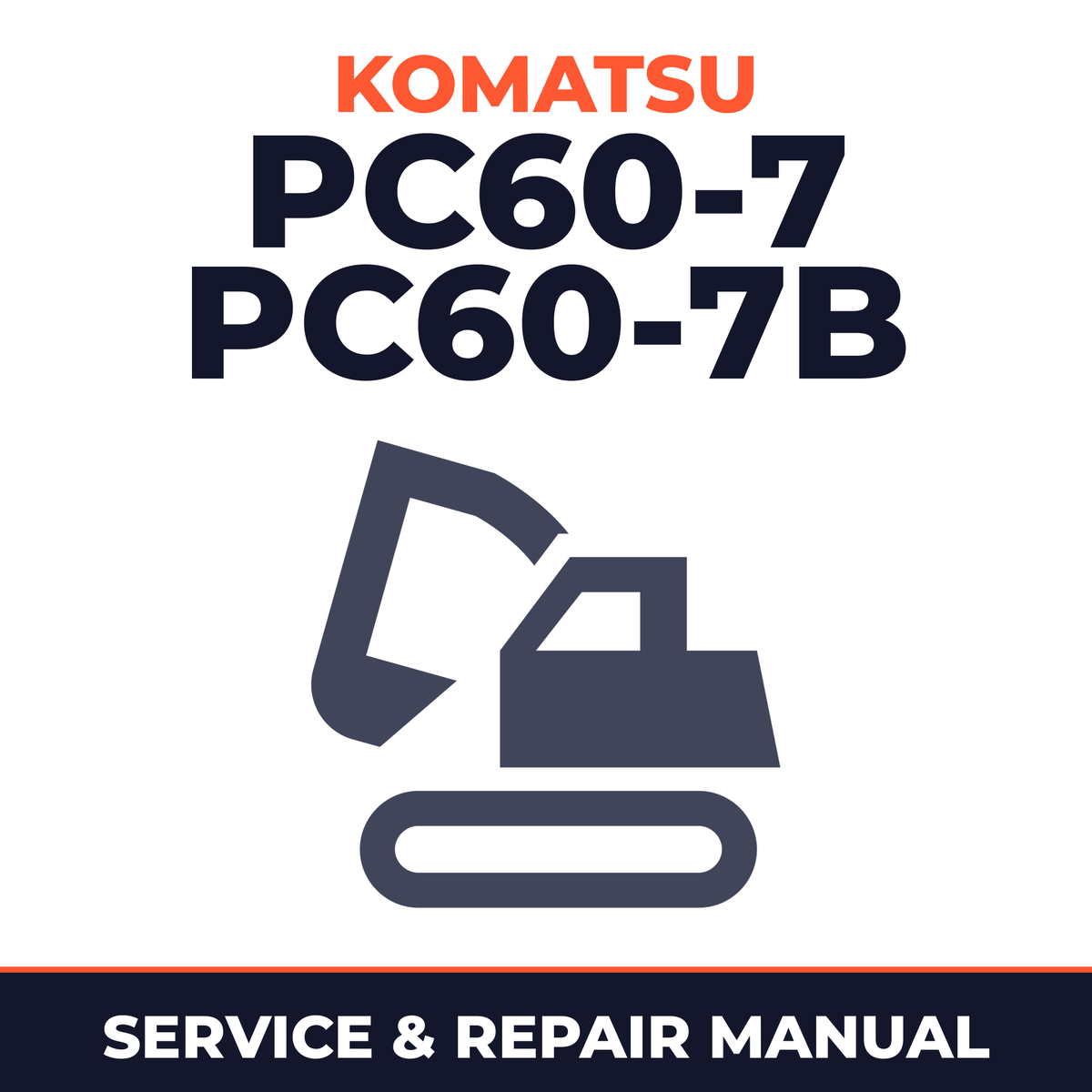 Komatsu PC60-7, PC60-7B Hydraulic Excavator Complete Workshop Service Repair Manual