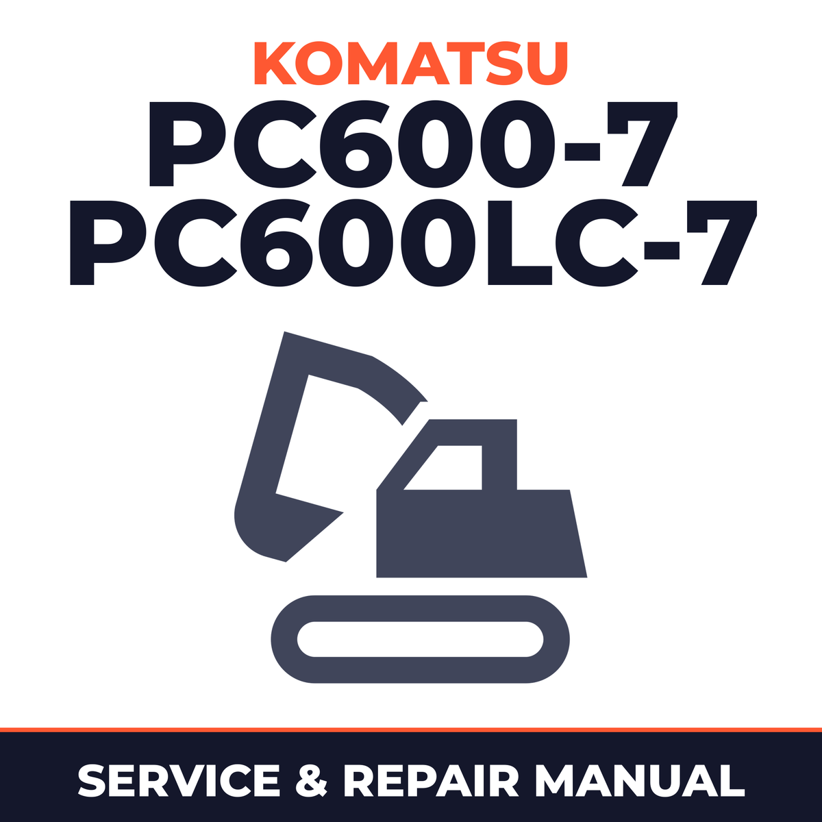 Komatsu PC600-7 PC600LC-7 Hydraulic Excavator Complete Workshop Service Repair Manual