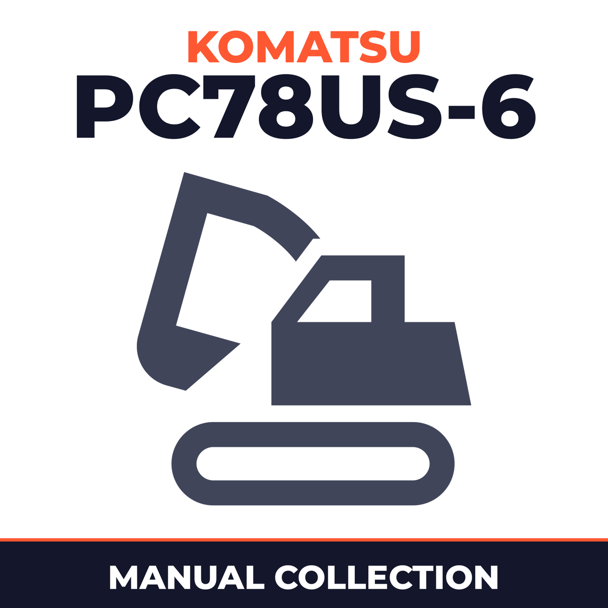 Komatsu PC78US-6 manual collection. 2 manuals
