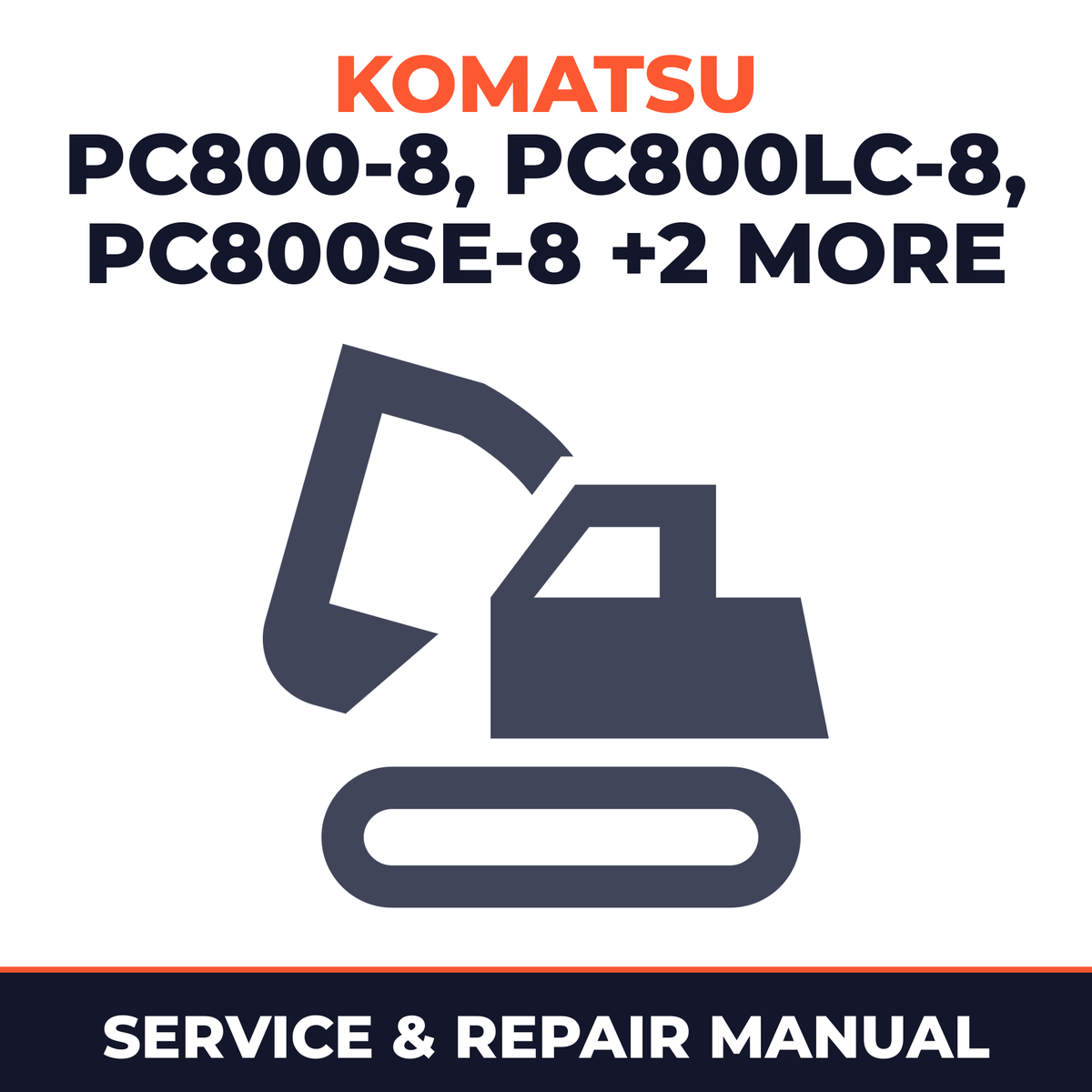 Komatsu PC800-8, PC800LC-8, PC800SE-8, PC850-8, PC850SE-8 Hydraulic Excavator Service Repair Workshop Manual (50001 and up, 1000