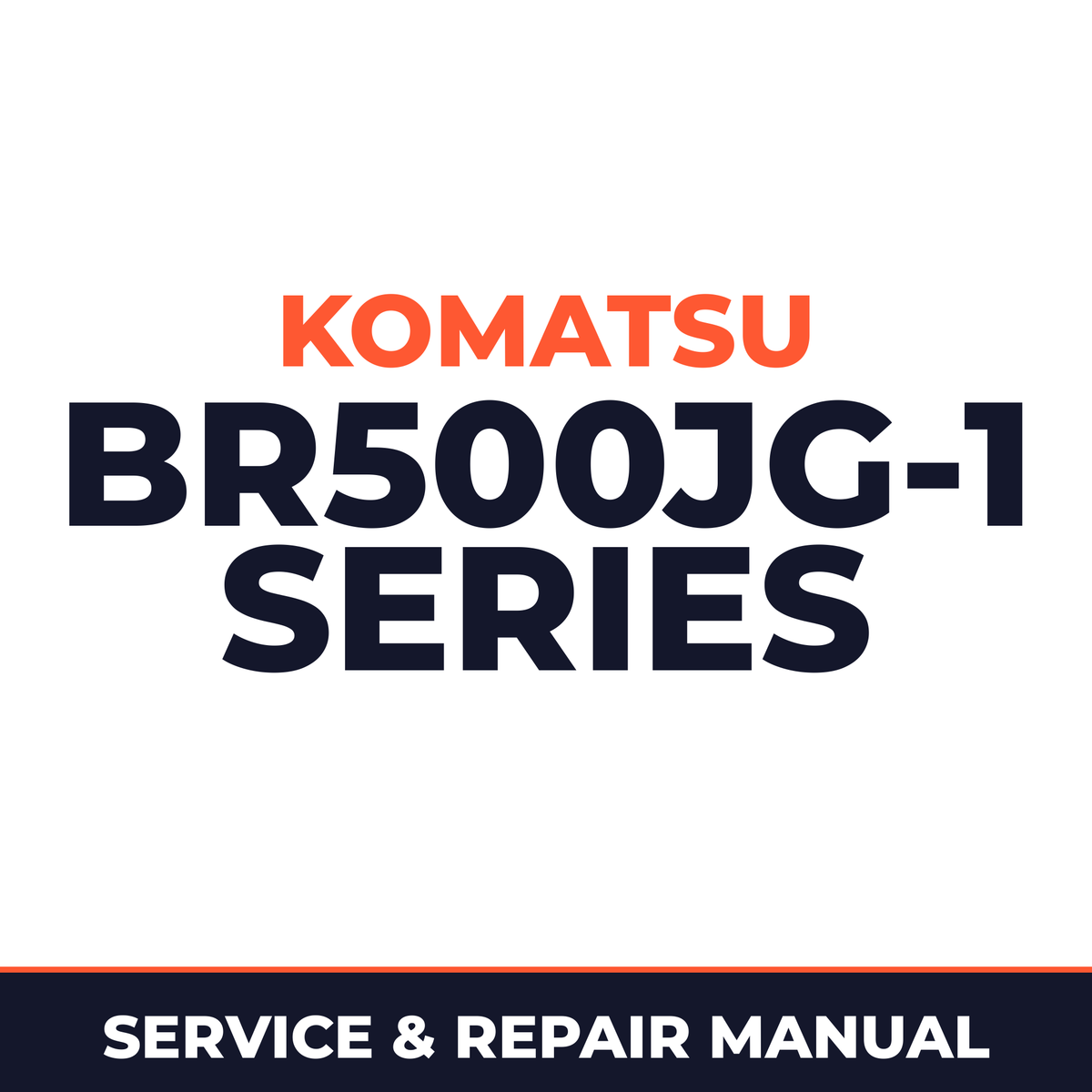 Komatsu Service BR500JG-1 Series Shop Manual Mobile Crusher Workshop Repair Book