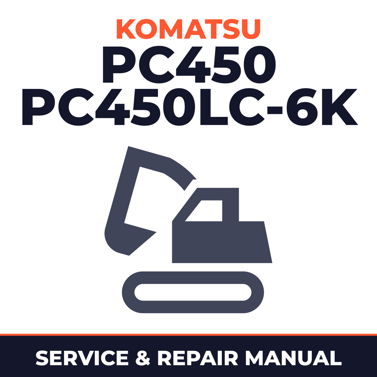 Komatsu Service PC450, PC450LC-6K Shop Manual Excavator Workshop Repair Book
