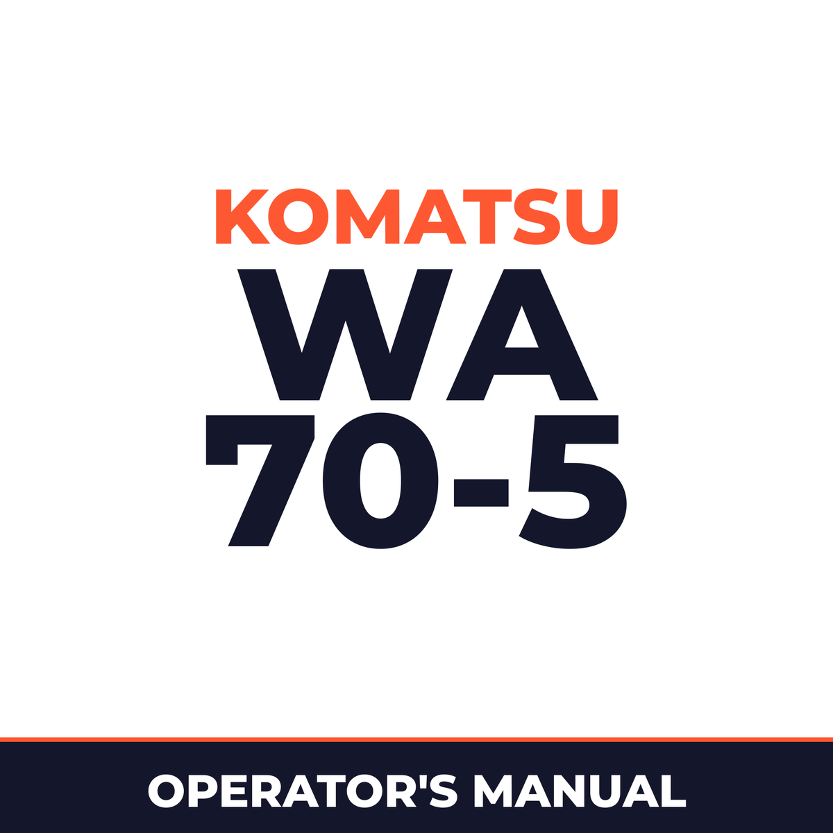 Komatsu WA 70-5 Operation Maintenance Manual