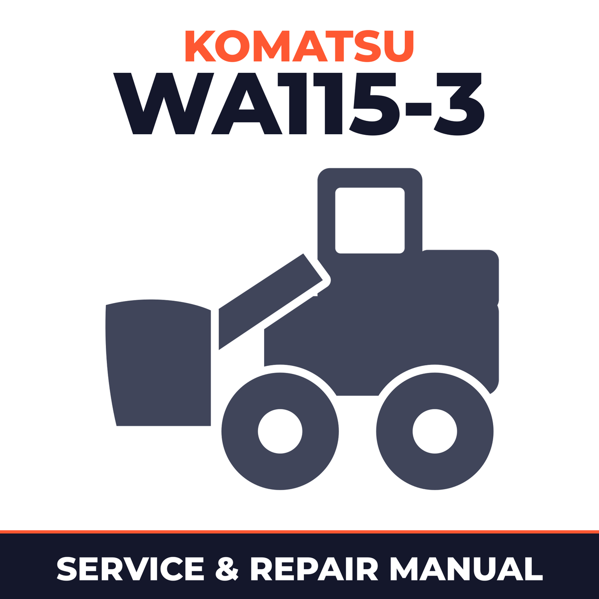 KOMATSU WA115-3 Wheel Loader Service Shop Repair Manual