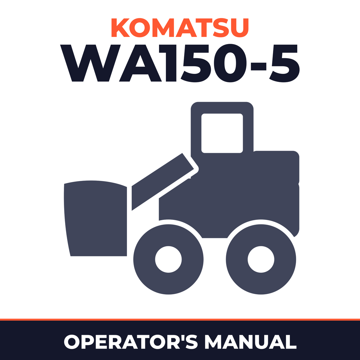 Komatsu WA150-5 operation and maintenance manual