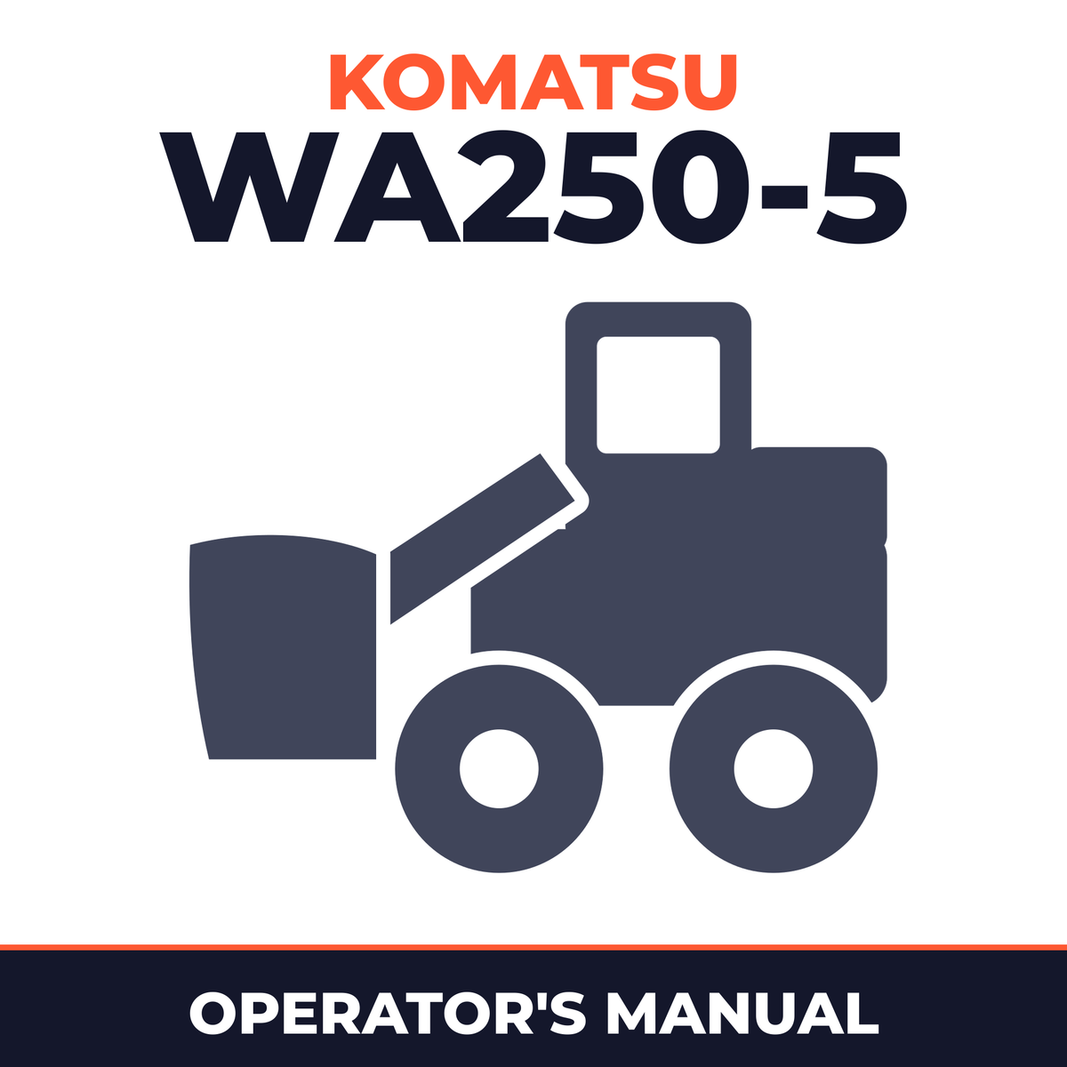 Komatsu WA250-5 operation and maintenance manual