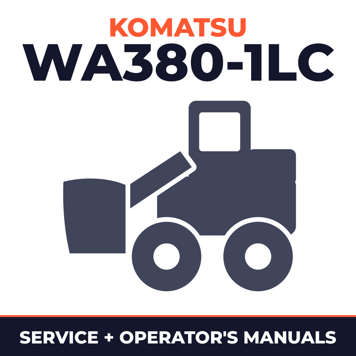 KOMATSU WA380-1LC Wheel Loader Service Repair Manual + Operation & Maintenance Manual
