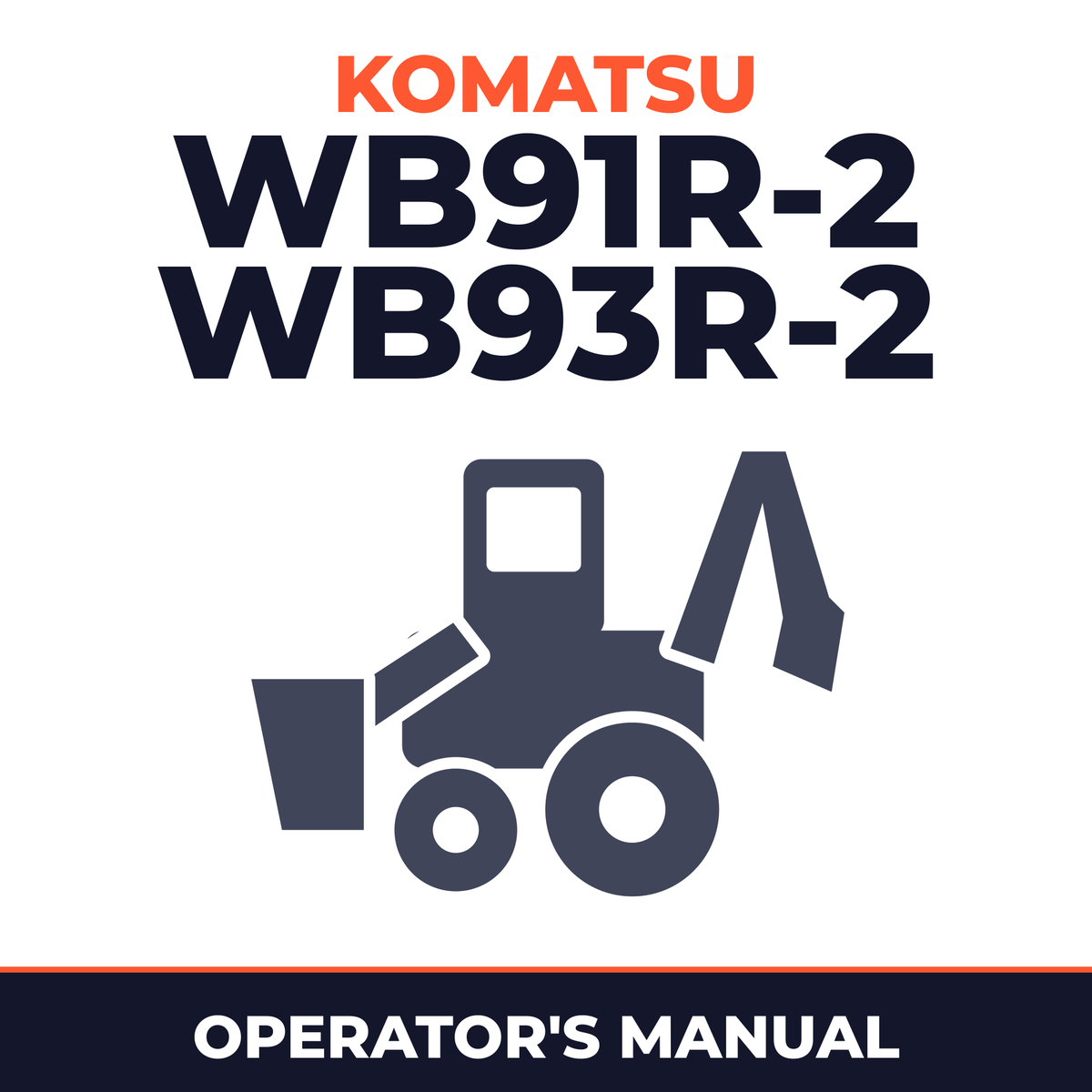 Komatsu WB91R-2,WB93R-2 operation and maintenance manual