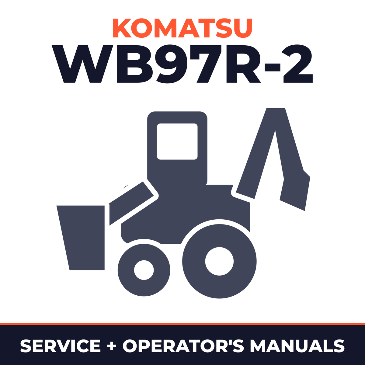 Komatsu WB97R-2 backhoe.Workshop, engine & operator manual