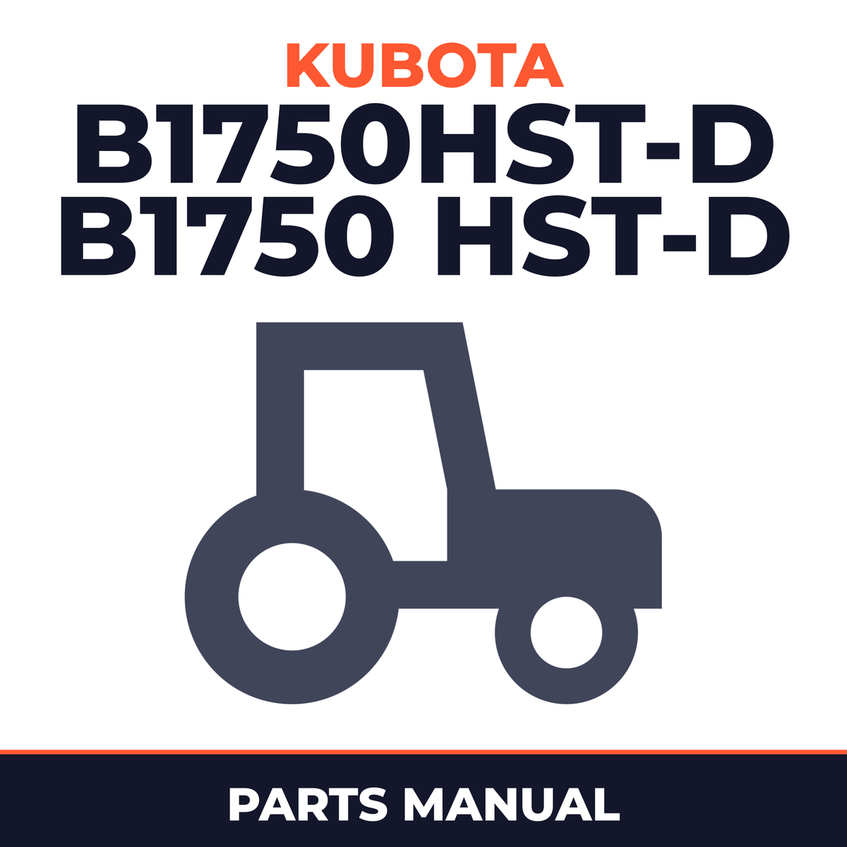 Kubota B1750HST-D B1750 HST-D Tractor Parts Manual