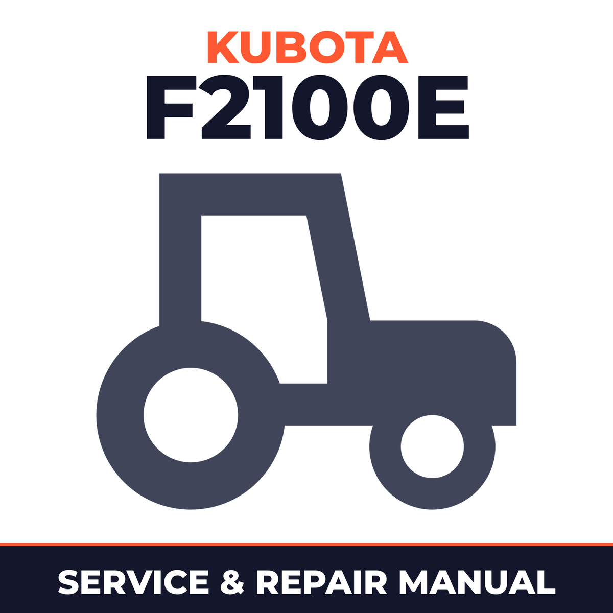 Kubota F2100E Tractor Service & Repair Manual