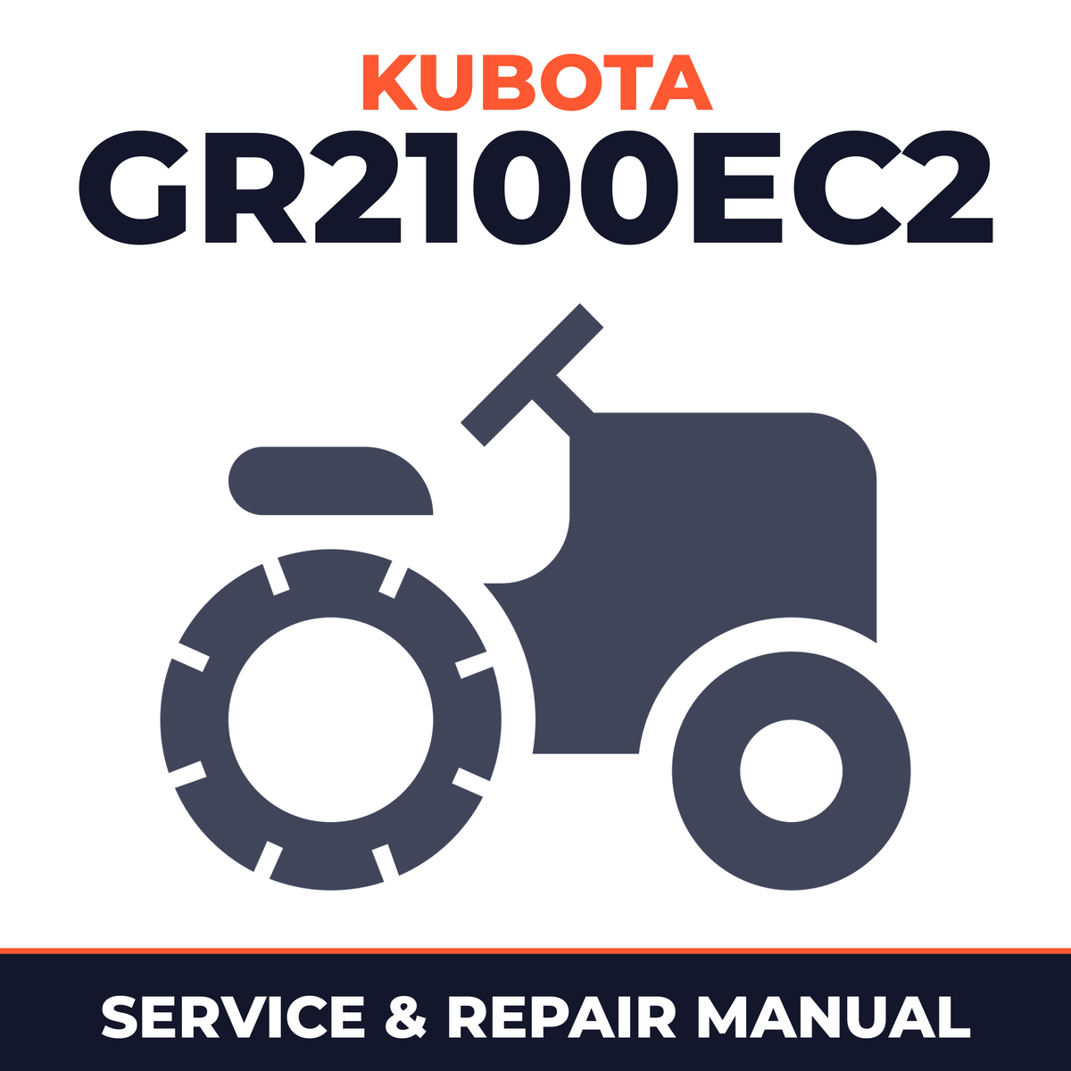 Kubota GR2100EC2 Lawn Tractor Service & Repair Manual