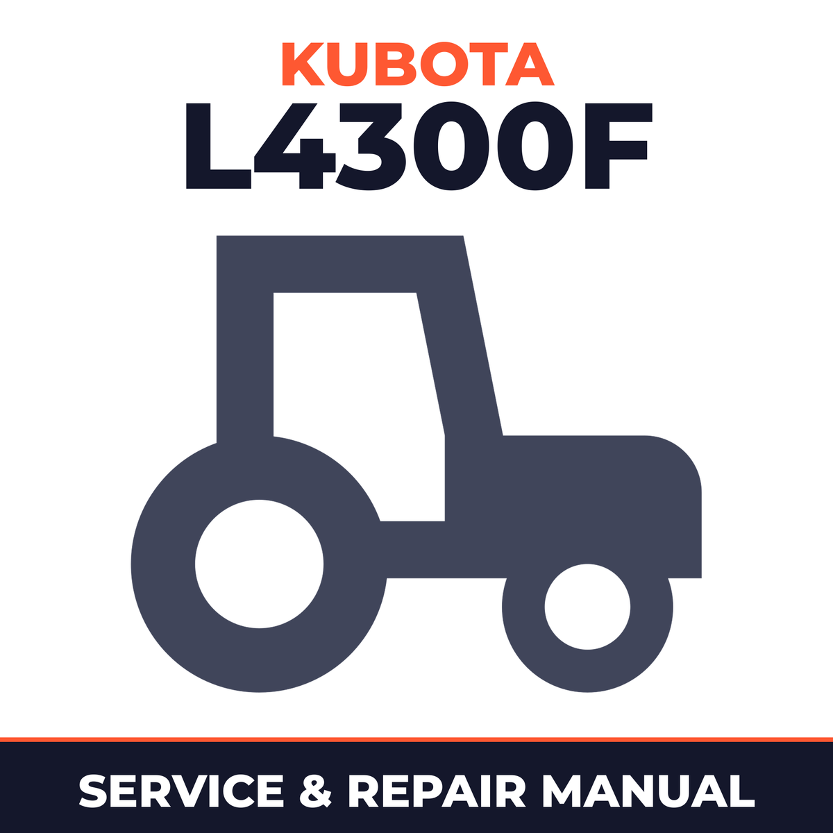 Kubota L4300F Tractor Service & Repair Manual