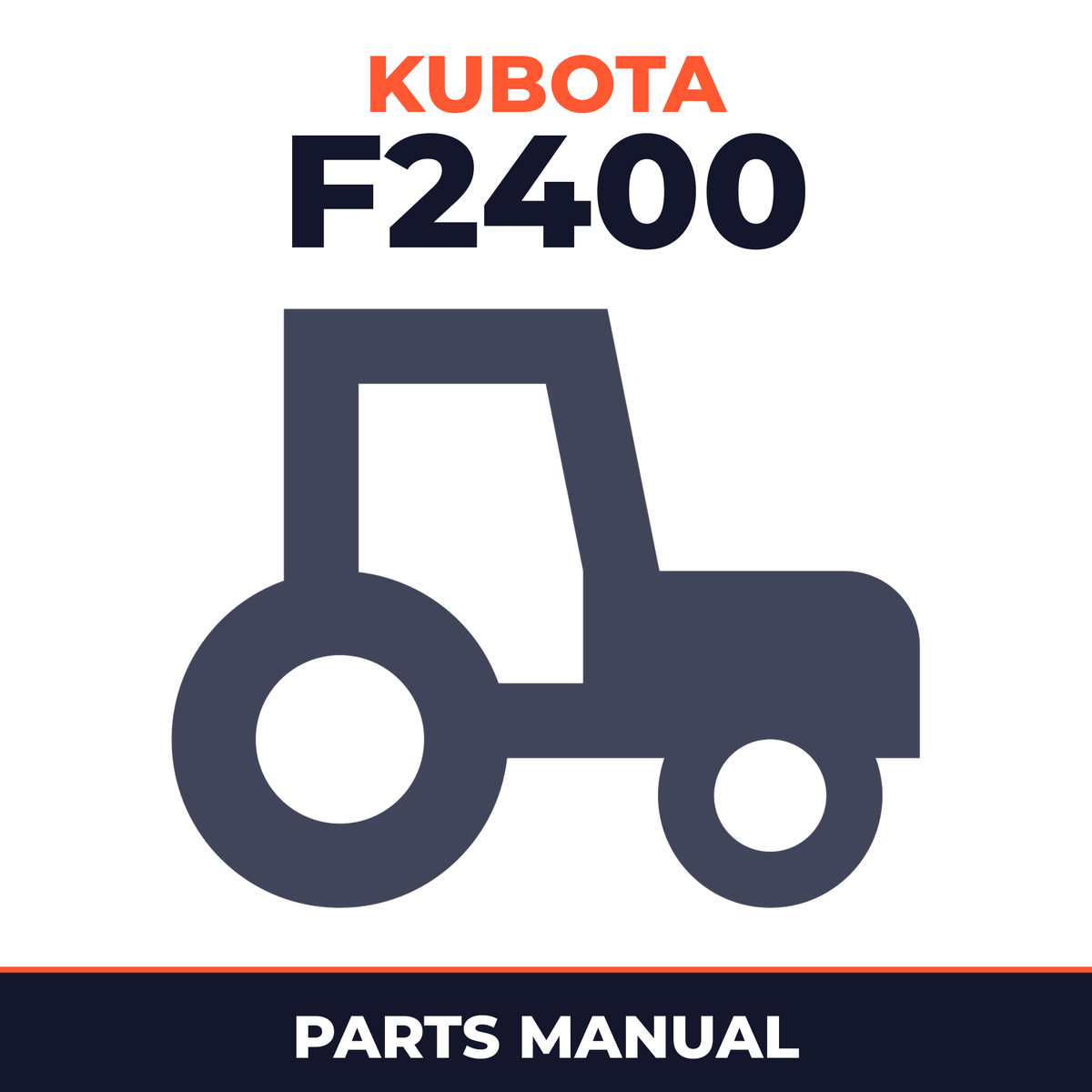 Kubota Tractor F2400 Repalcement Parts Manual