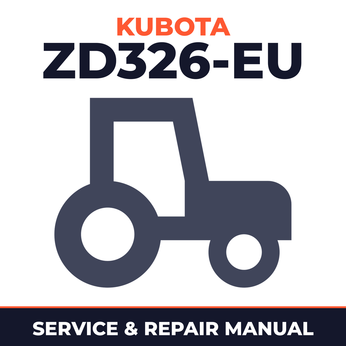 Kubota ZD326-EU Tractor Service & Repair Manual
