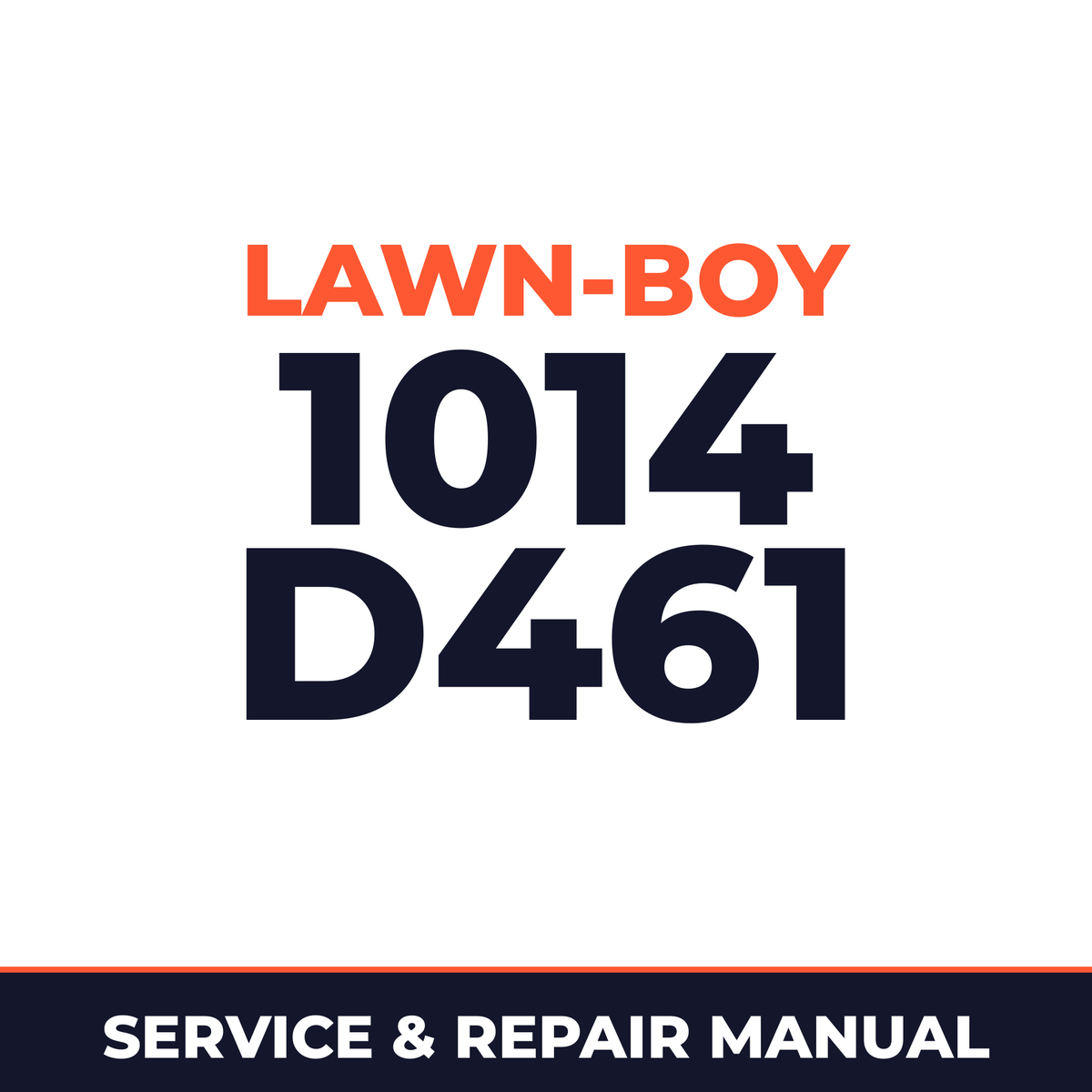 Lawn Boy 1014 1969 900000001-999999999 Lawn-Boy D461 Machine Service & Repair Manual