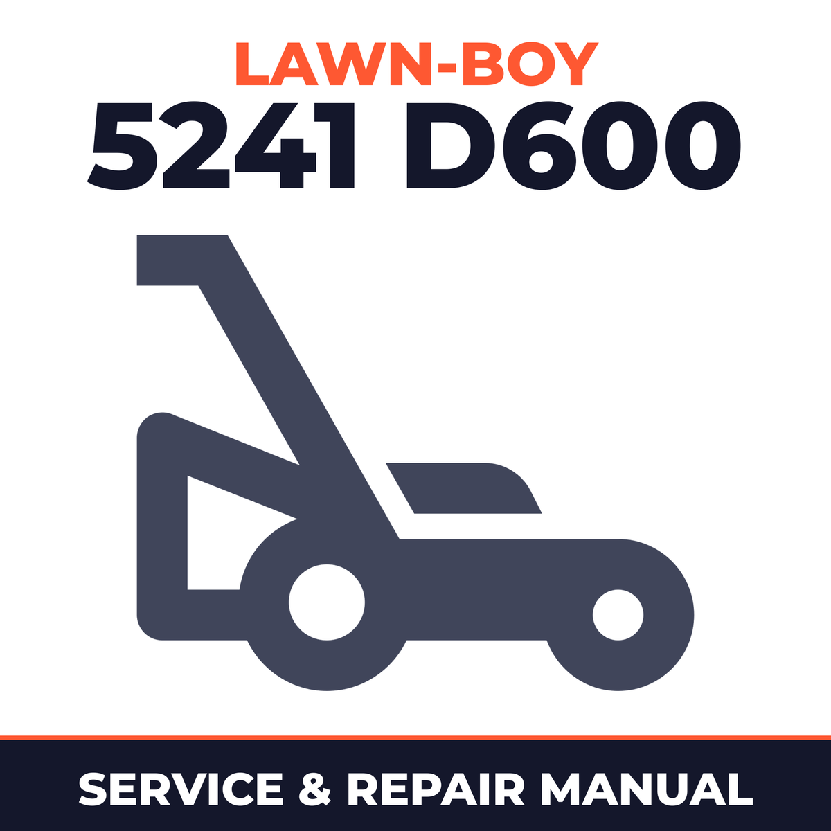 Lawn Boy 5241 1973 300000001-399999999 Lawn-Boy D600 Walk-Behind Mower Service & Repair Manual