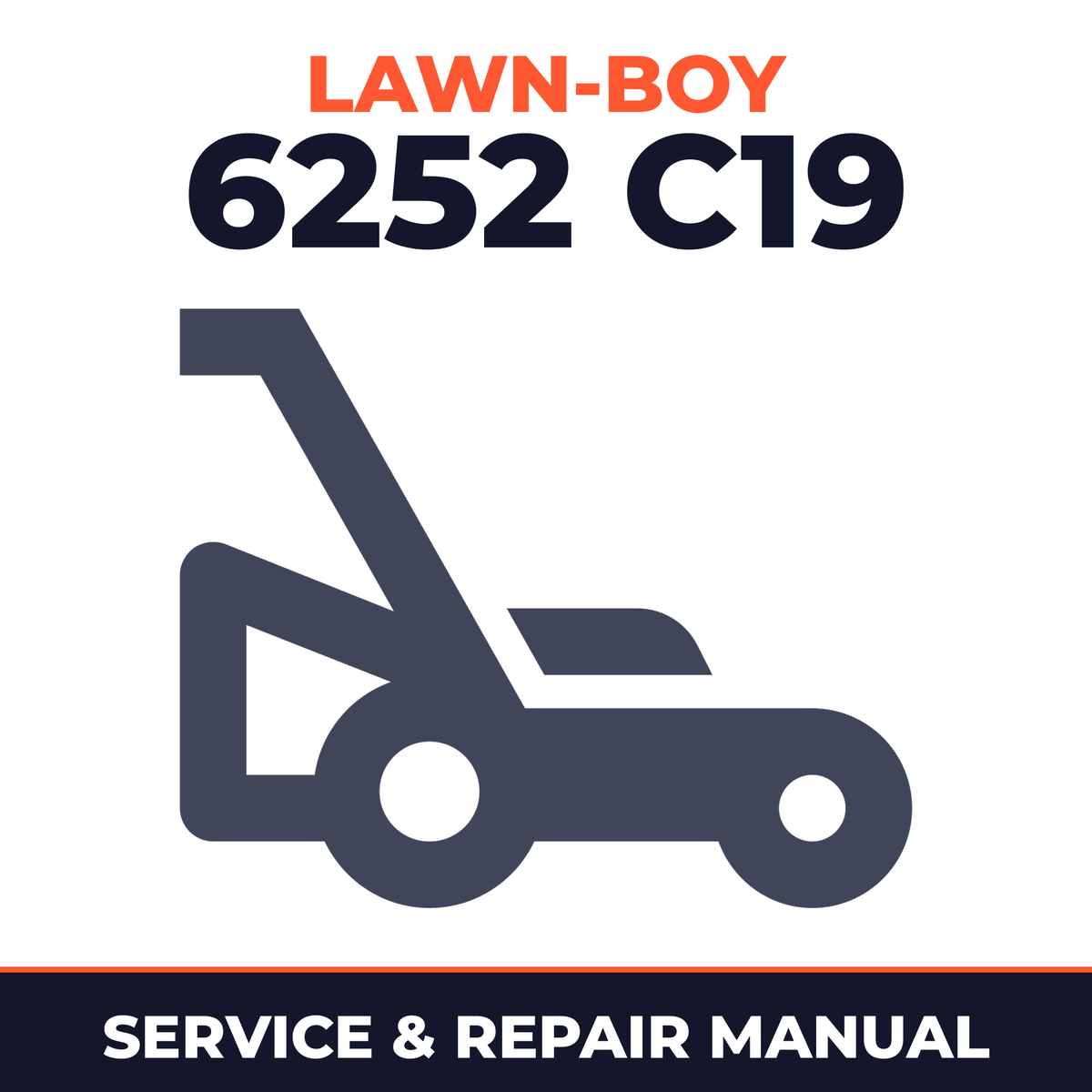 Lawn Boy 6252 1970 000000001-099999999 Lawn-Boy C19 Walk-Behind Mower Service & Repair Manual