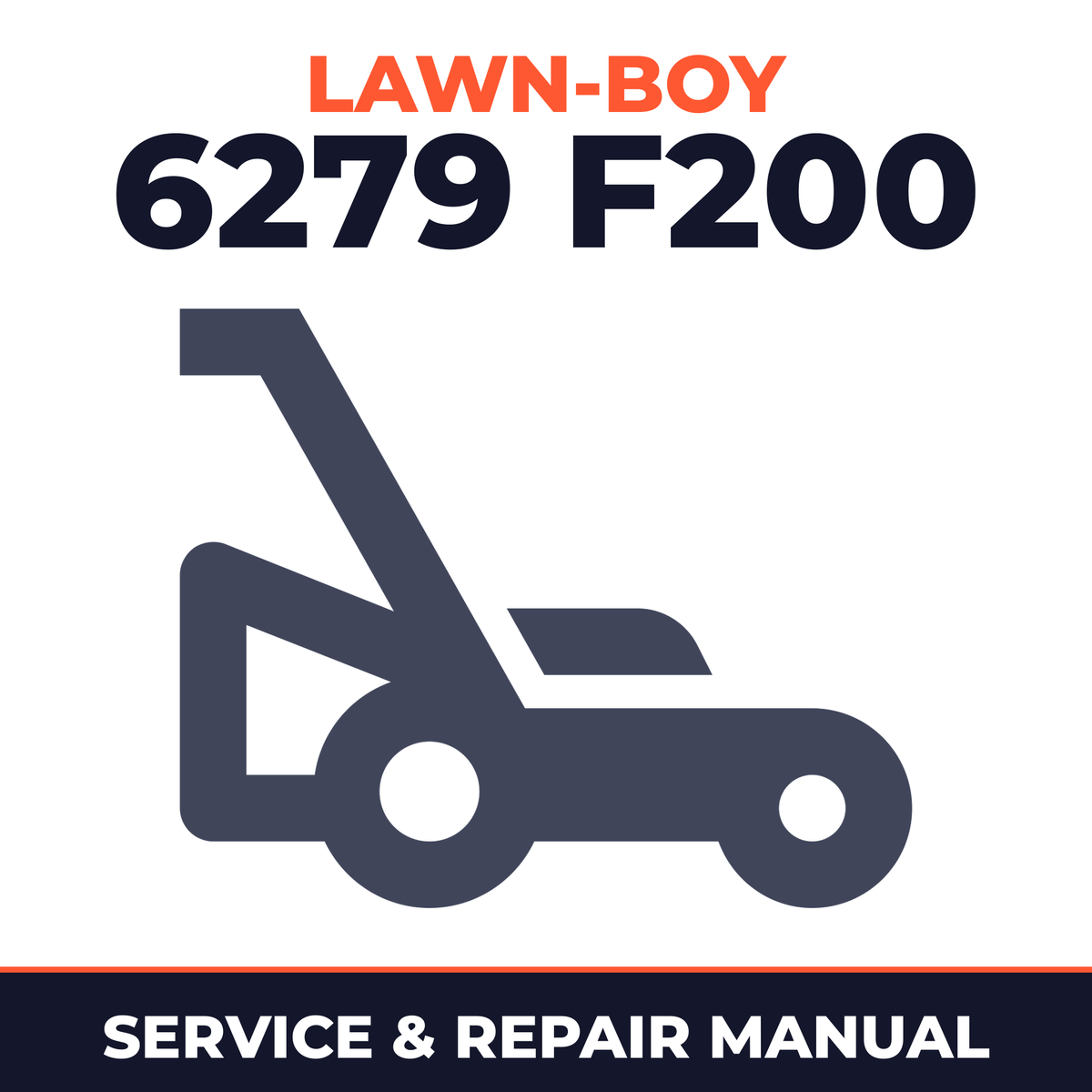 Lawn Boy 6279 1978 800000001-899999999 Lawn-Boy F200 Walk-Behind Mower Service & Repair Manual