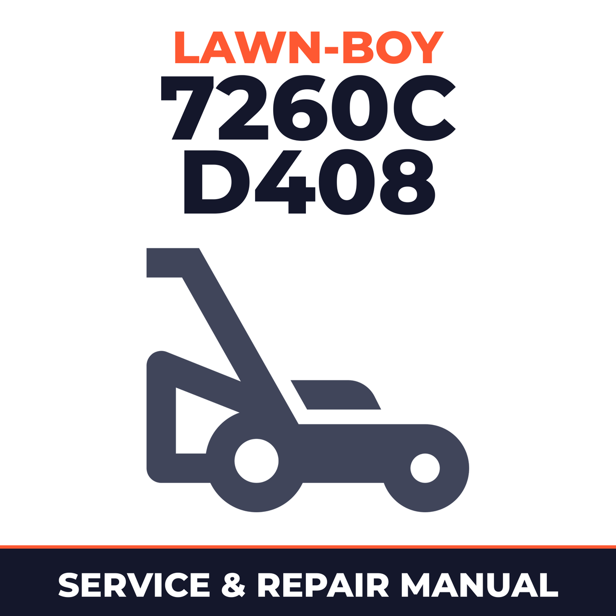 Lawn Boy 7260C 1974 400000001-499999999 Lawn-Boy D408 Walk-Behind Mower Service & Repair Manual