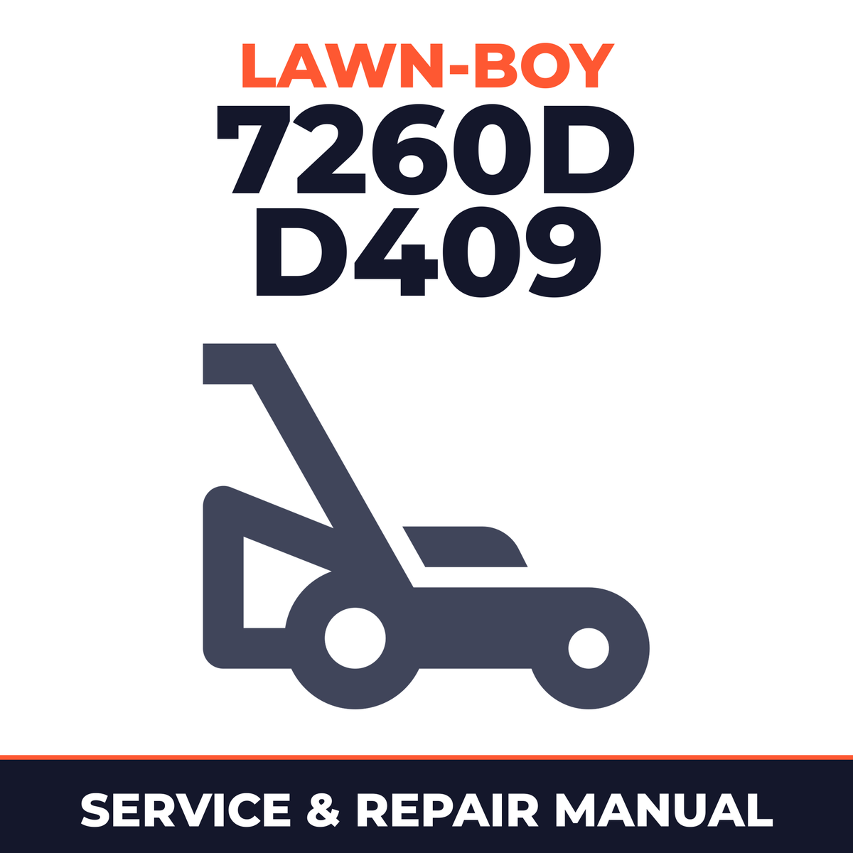 Lawn Boy 7260D 1975 500000001-599999999 Lawn-Boy D409 Walk-Behind Mower Service & Repair Manual
