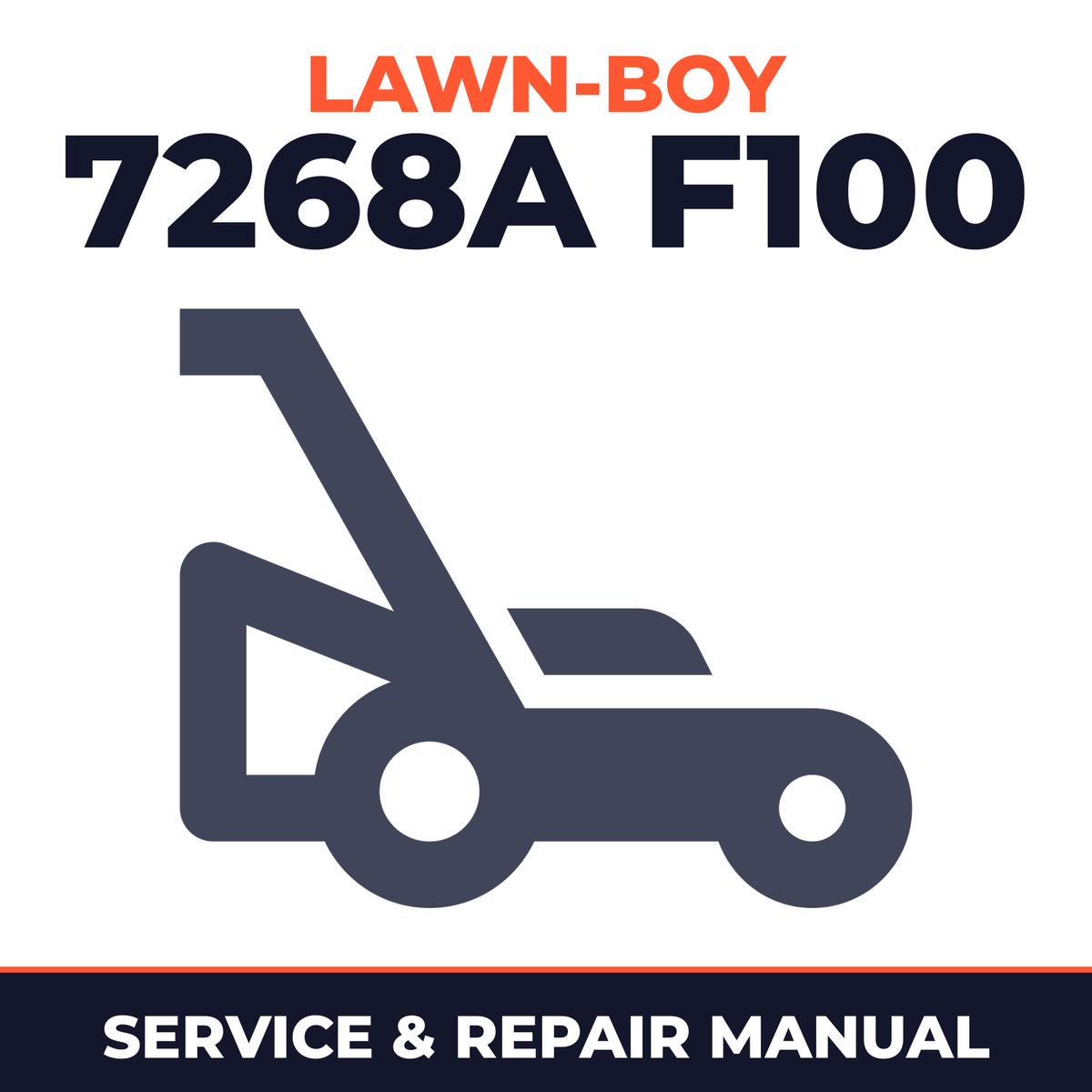 Lawn Boy 7268A 1986 E00000001-E99999999 Lawn-Boy F100 Walk-Behind Mower Service & Repair Manual