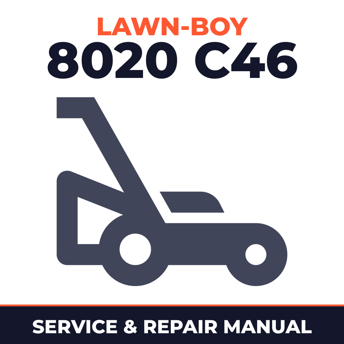 Lawn Boy 8020 1970 000000001-099999999 Lawn-Boy C46 Walk-Behind Mower Service & Repair Manual
