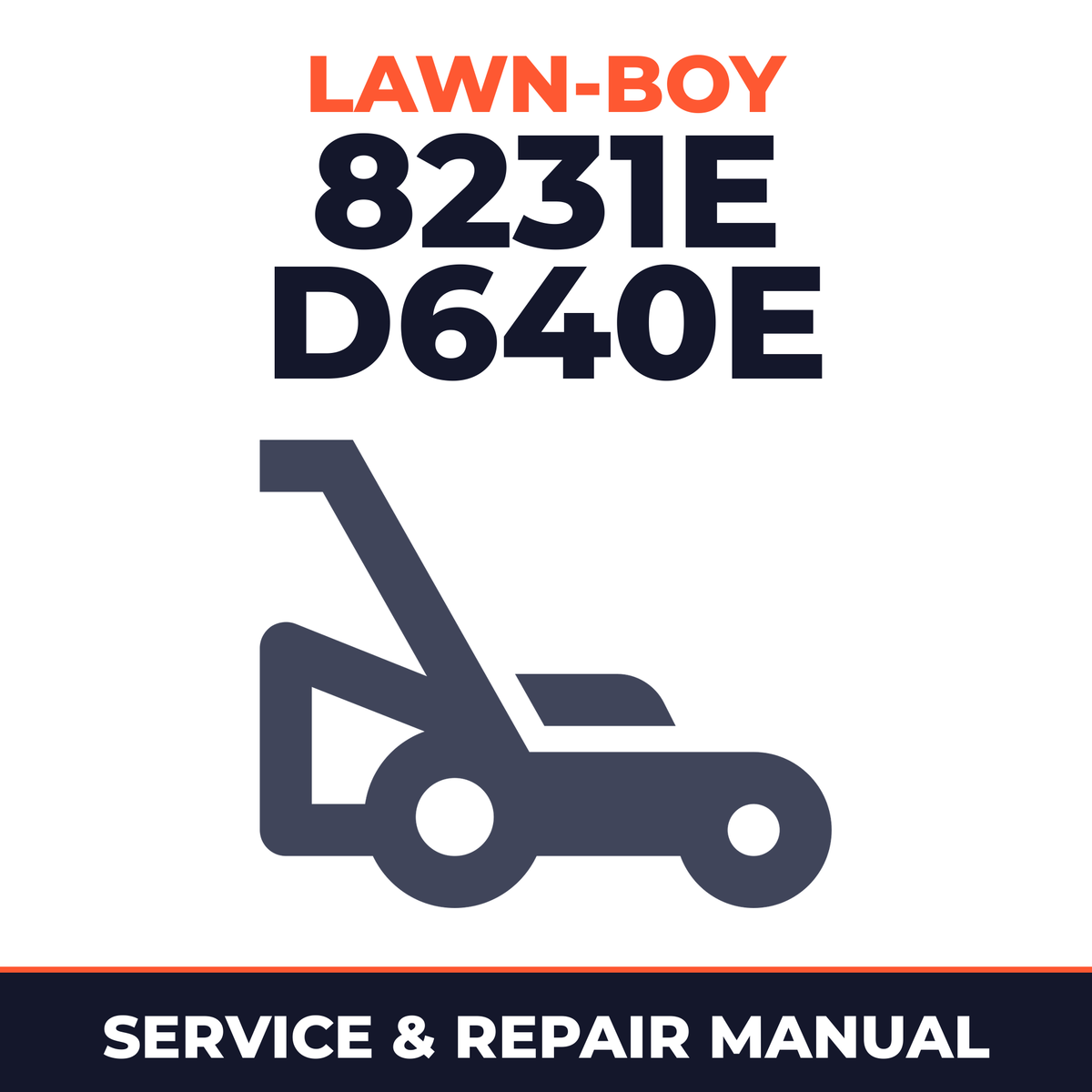 Lawn Boy 8231E 1973 300000001-399999999 Lawn-Boy D640E Walk-Behind Mower Service & Repair Manual