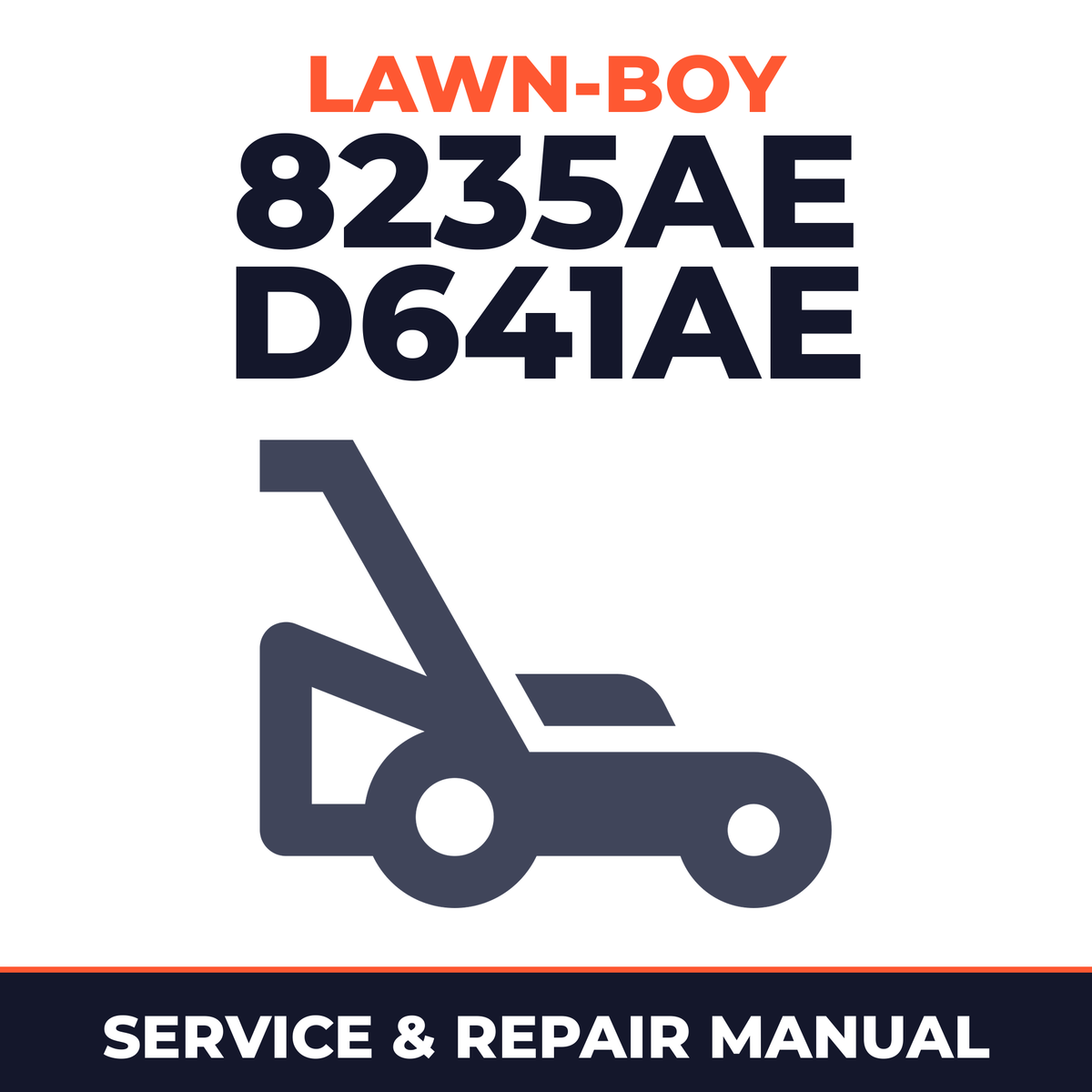 Lawn Boy 8235AE 1978 800000001-899999999 Lawn-Boy D641AE Walk-Behind Mower Service & Repair Manual