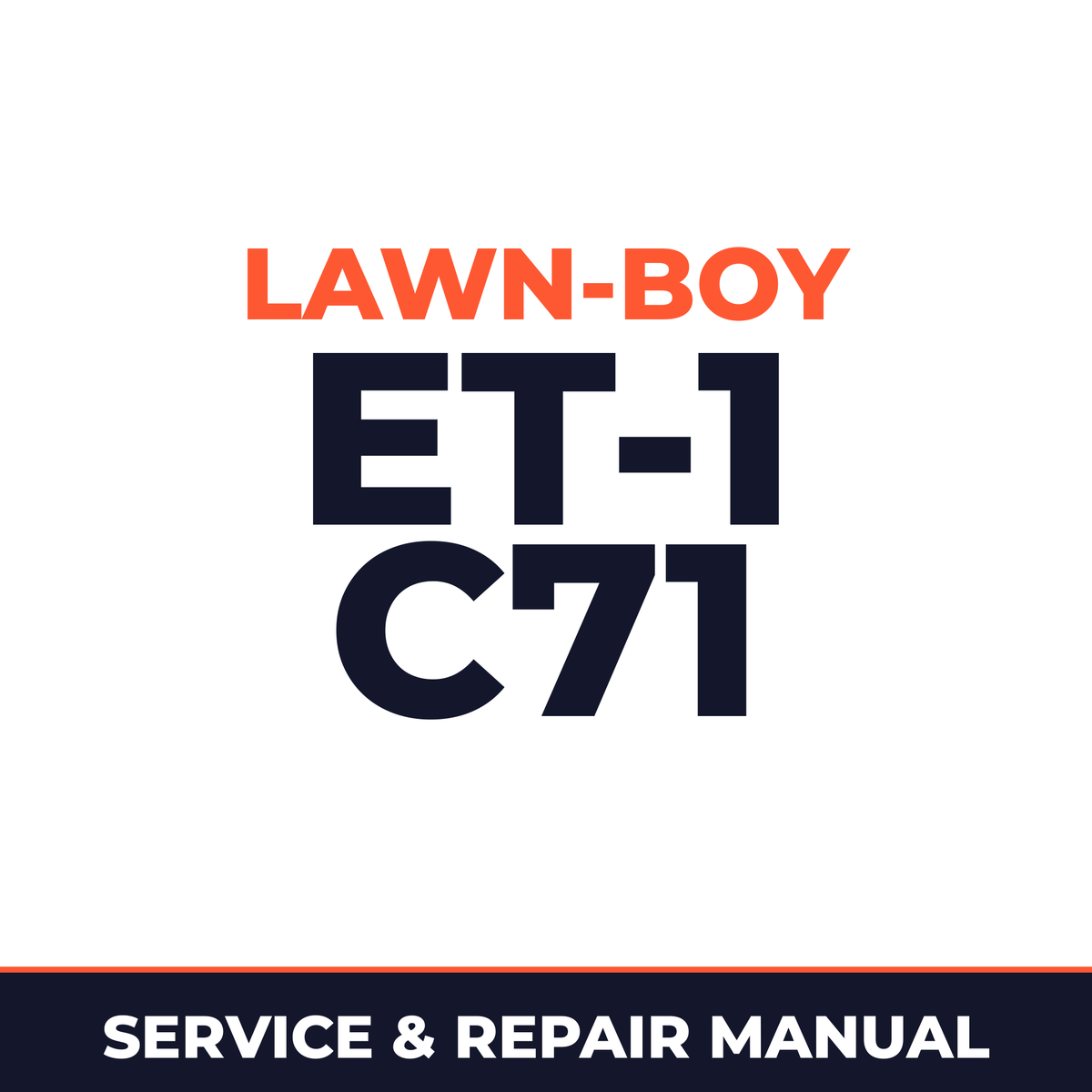 Lawn Boy ET-1 1960 000000001-099999999 Lawn-Boy C71 Machine Service & Repair Manual