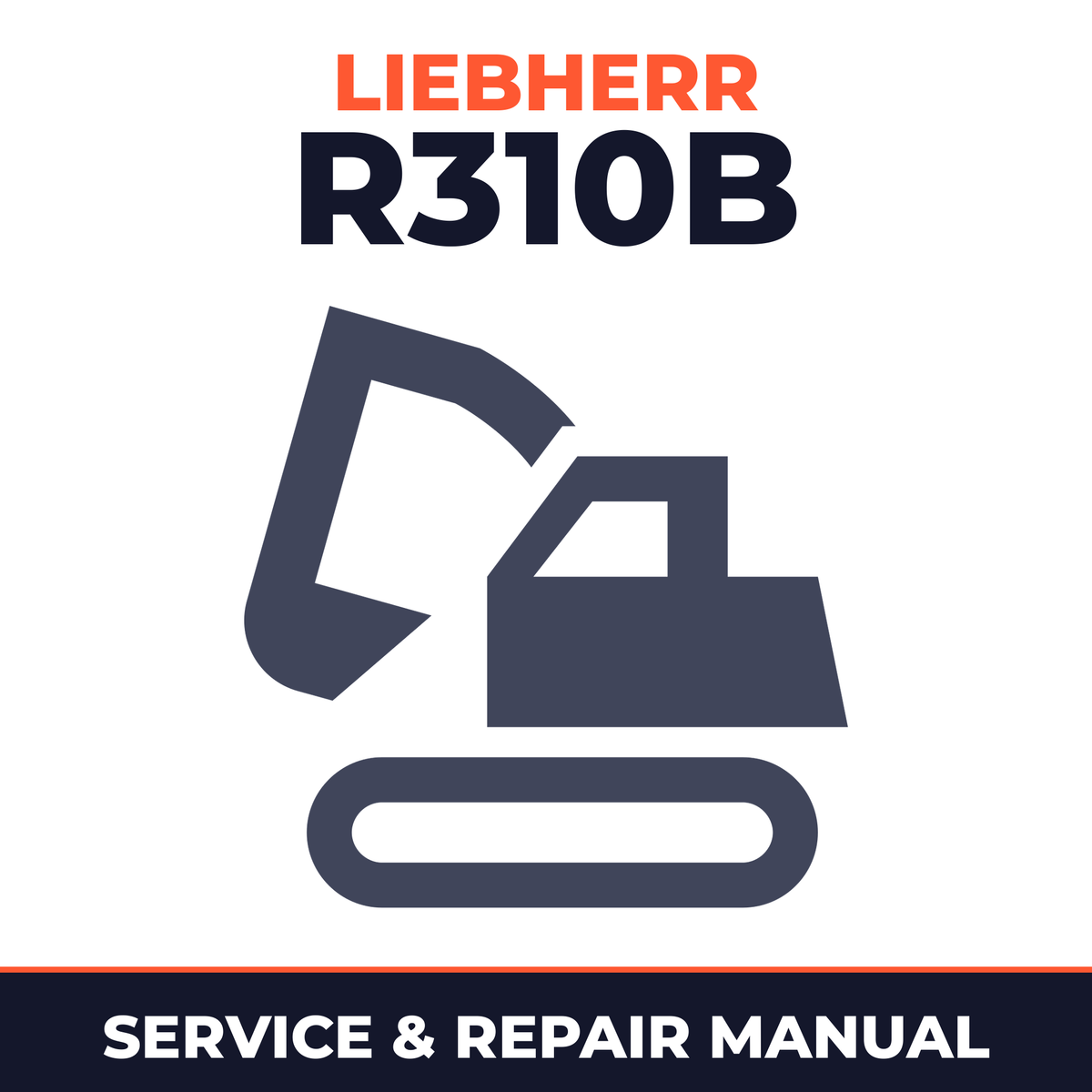 Liebherr R310b Hydraulic Excavator Complete Workshop Service Repair Manual
