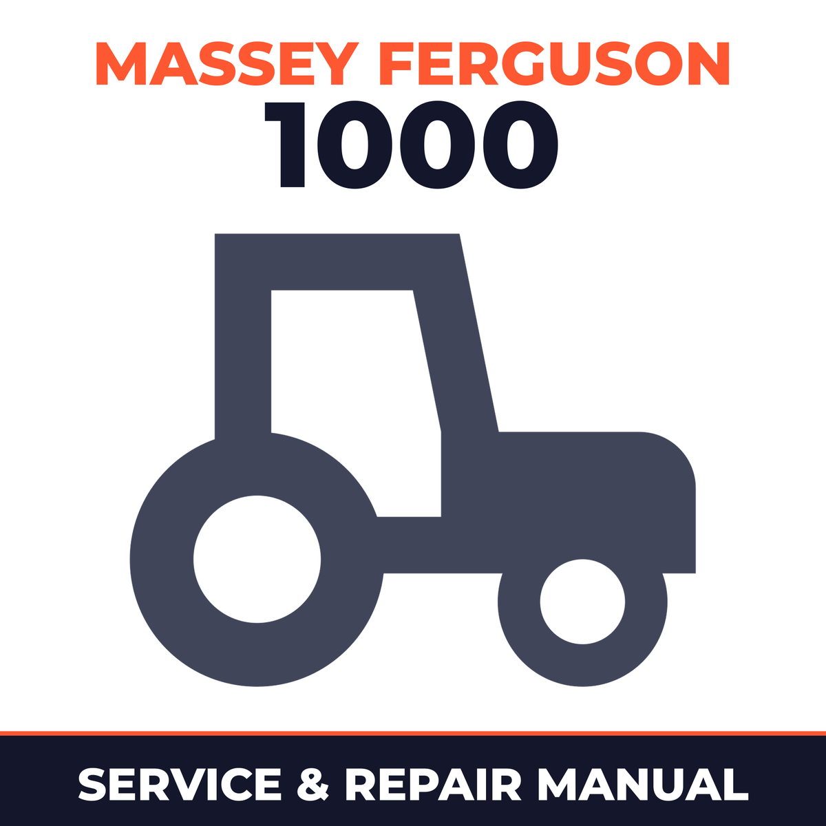 Massey Ferguson 1000 Series 1001 1010 1020 1080 1085 1100 1130 1533 1540 Tractor Service & Repair Manual