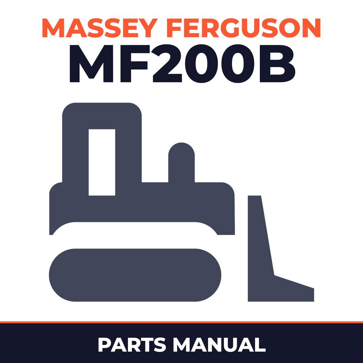Massey Ferguson MF200B Tractor Loader Dozer Parts Manual