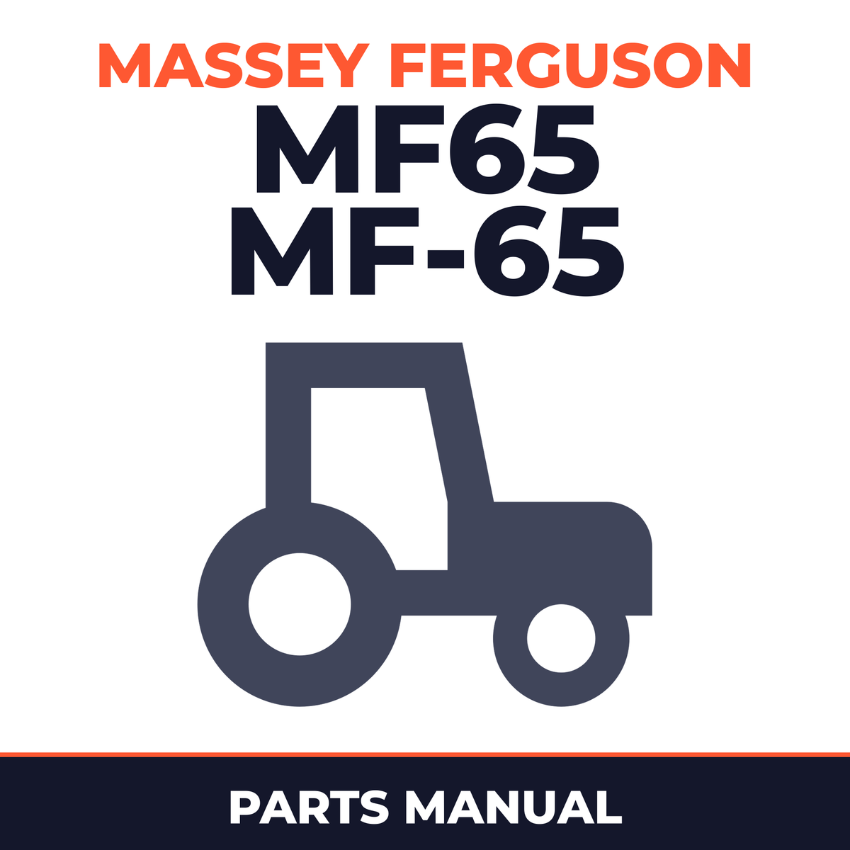 Massey Ferguson MF65 MF-65 Tractor Parts Manual