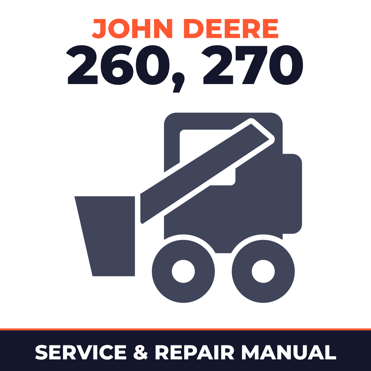 Models 260 270 Skid Steer Loader Repair Manual