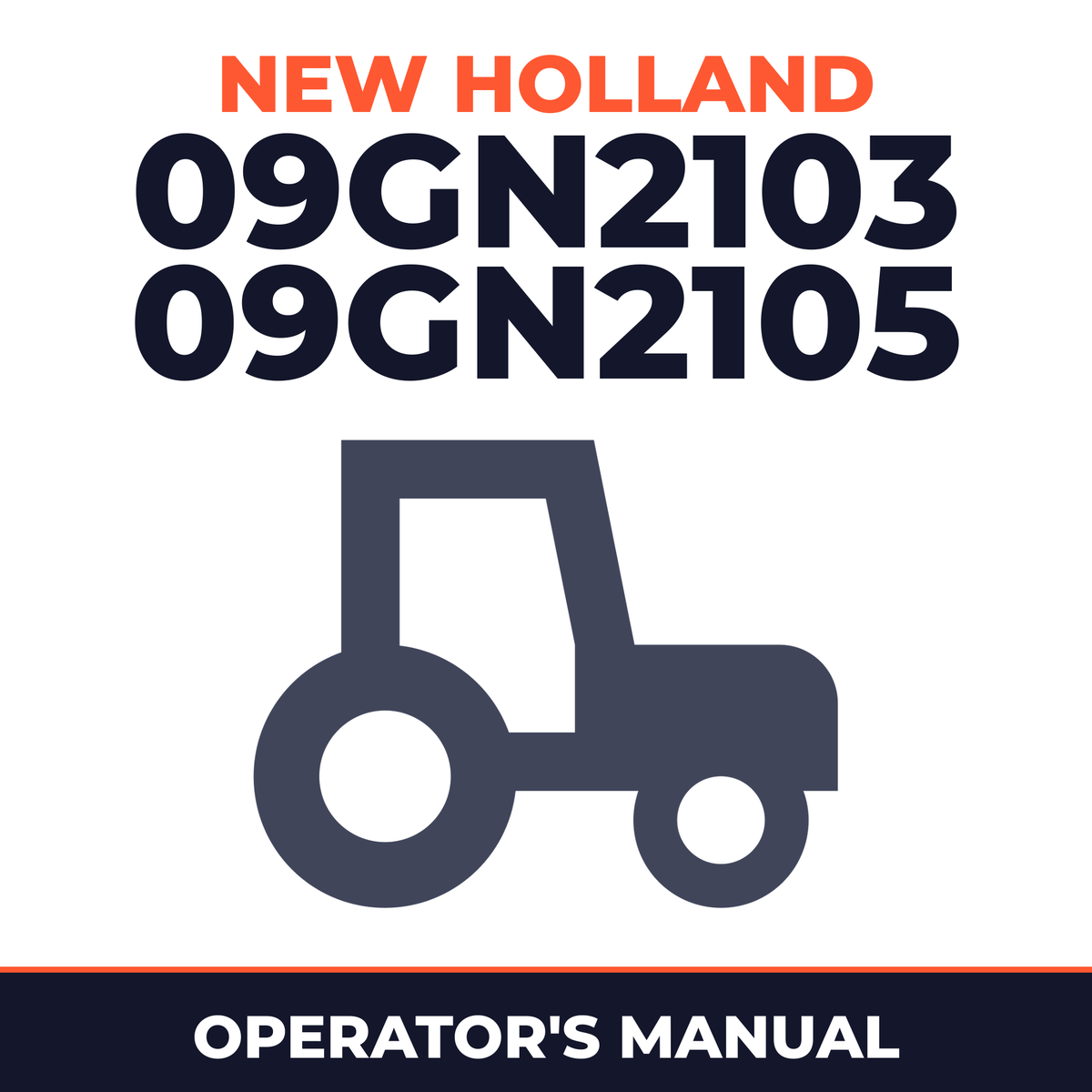 New Holland 09GN2103 09GN2105 Tractor Operator's Manual