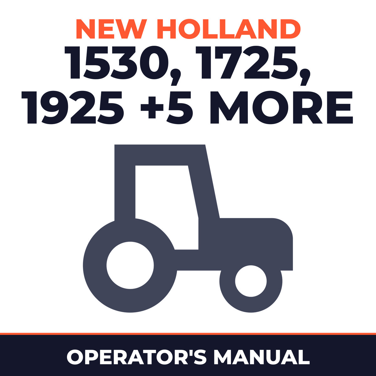 New Holland 1530 1725 1925 TC25 TC29 TC29D TC33 TC33D Tractor Operator's Manual