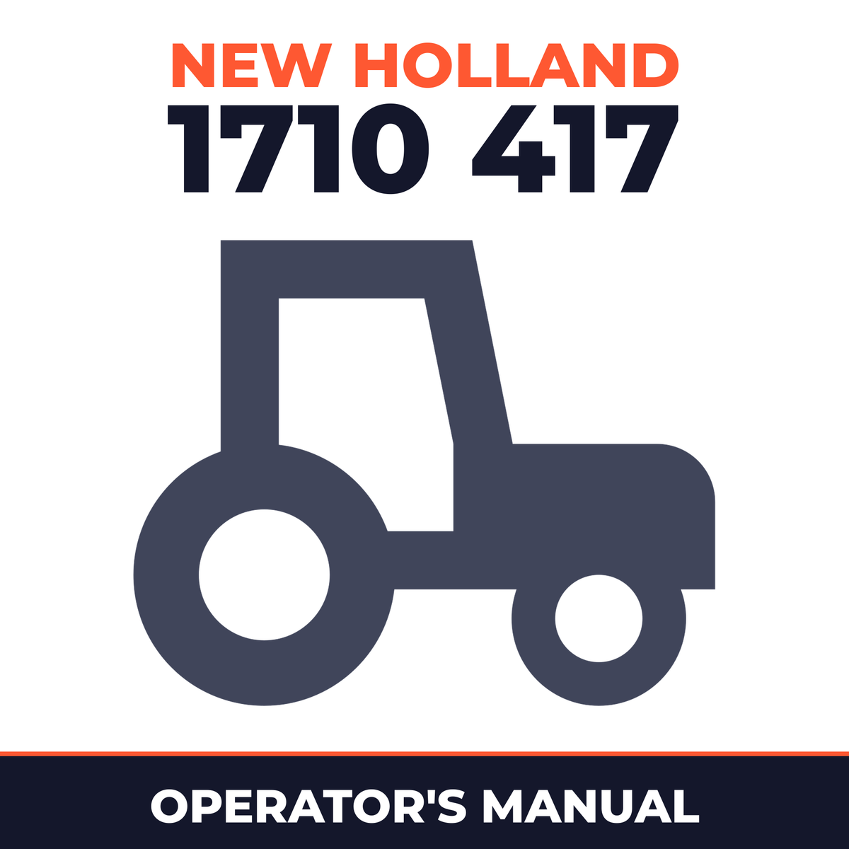 New Holland 1710 417 Tractor Operator's Manual