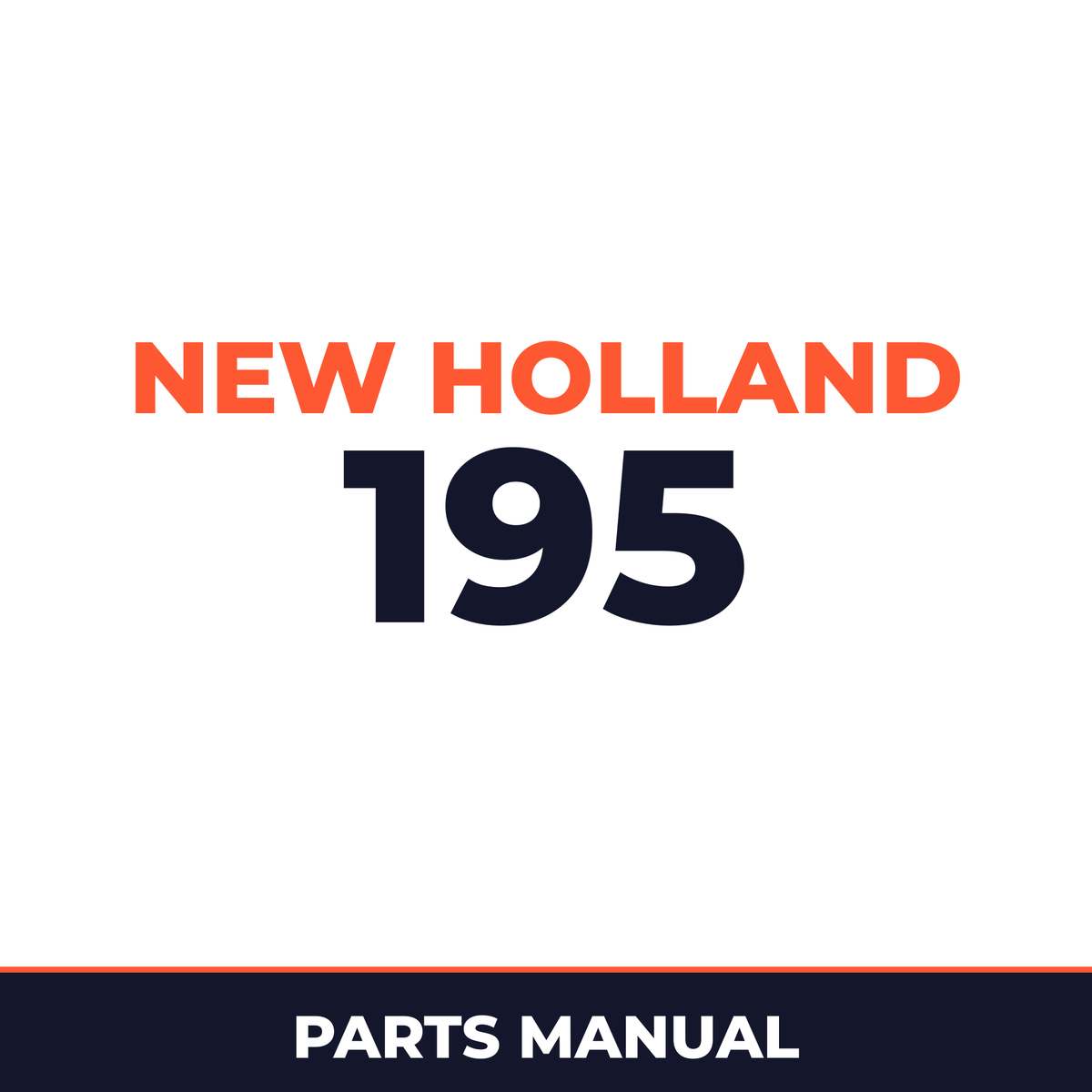 New Holland 195 Machine Parts Manual