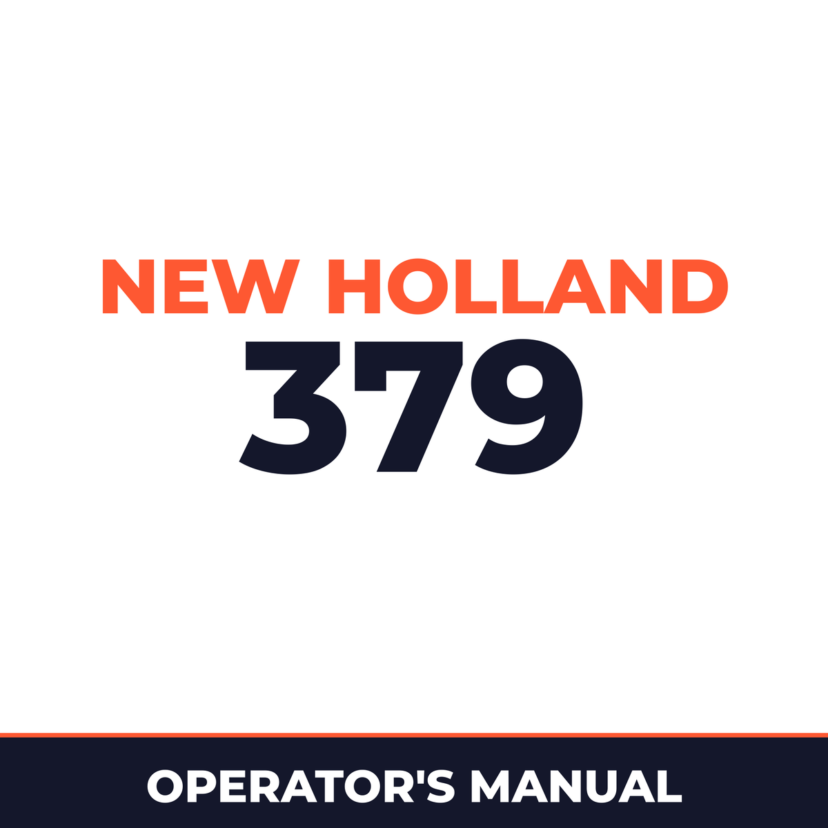 New Holland 379 Operators Manual